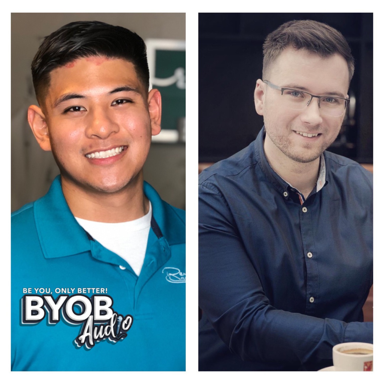 Be You, Only Better! BYOB Audio
