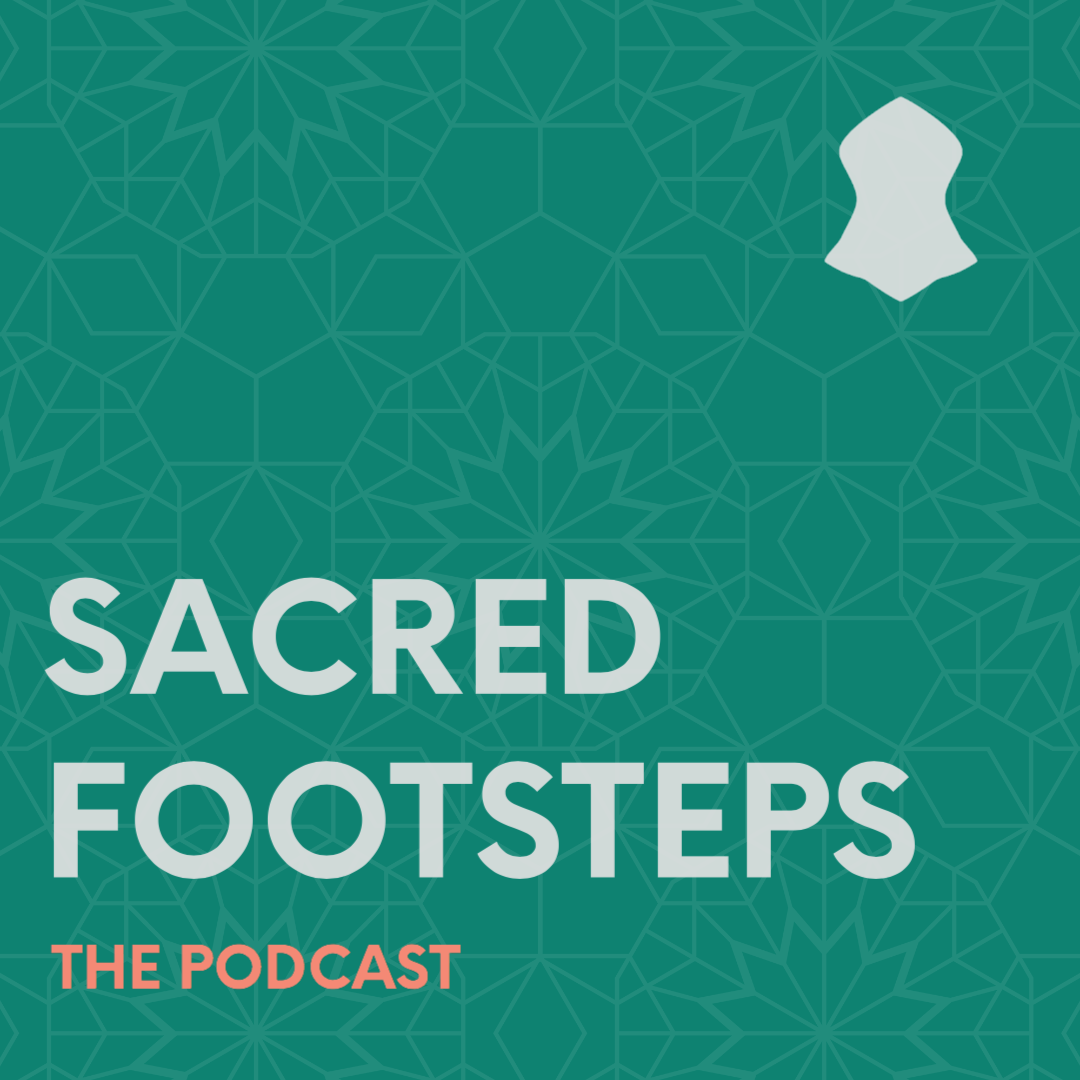 Sacred Footsteps - The Podcast