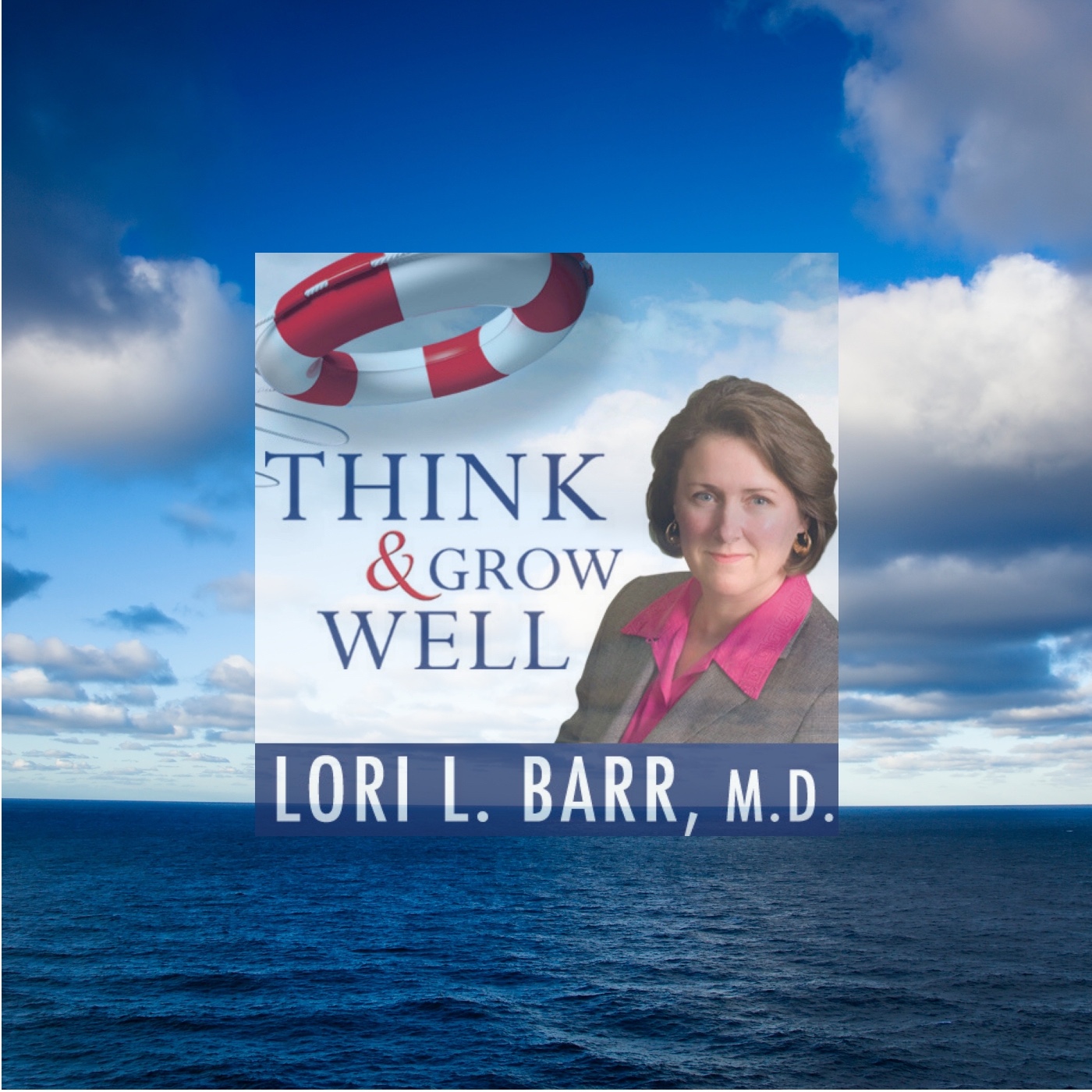 Think and Grow Well™