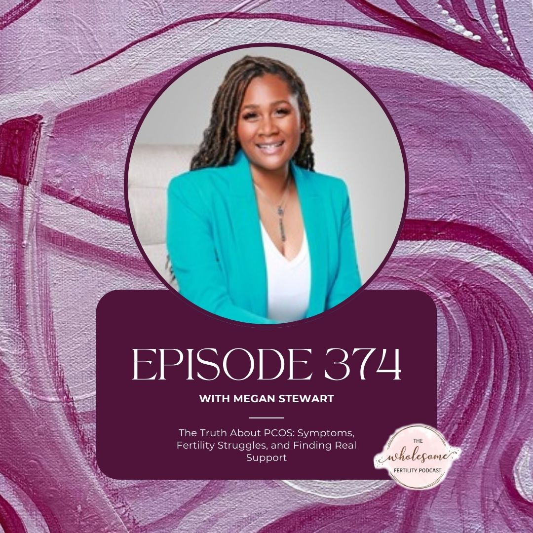 Ep 374 The Truth About PCOS: Symptoms, Fertility Struggles, and Finding Real Support Ep 374 The Truth About PCOS: Symptoms, Fertility Struggles, and Finding Real Support