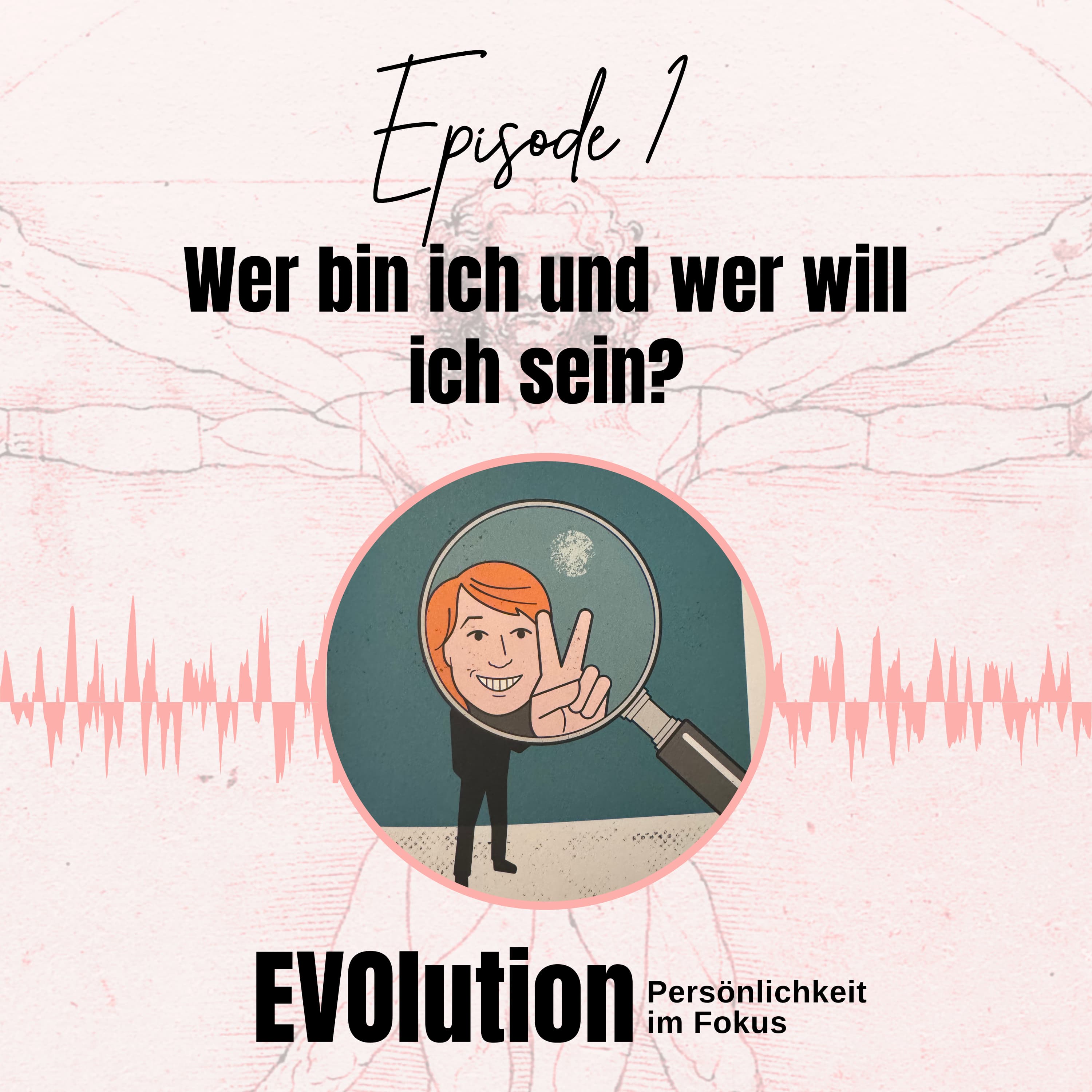 EVOlution - Persönlichkeit im Fokus