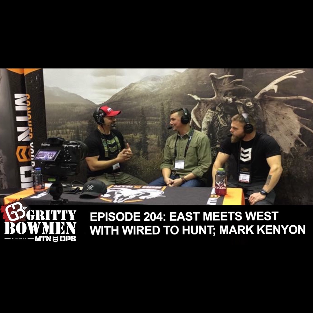EPISODE 204: East Meets West with Wired to Hunt; Mark Kenyon