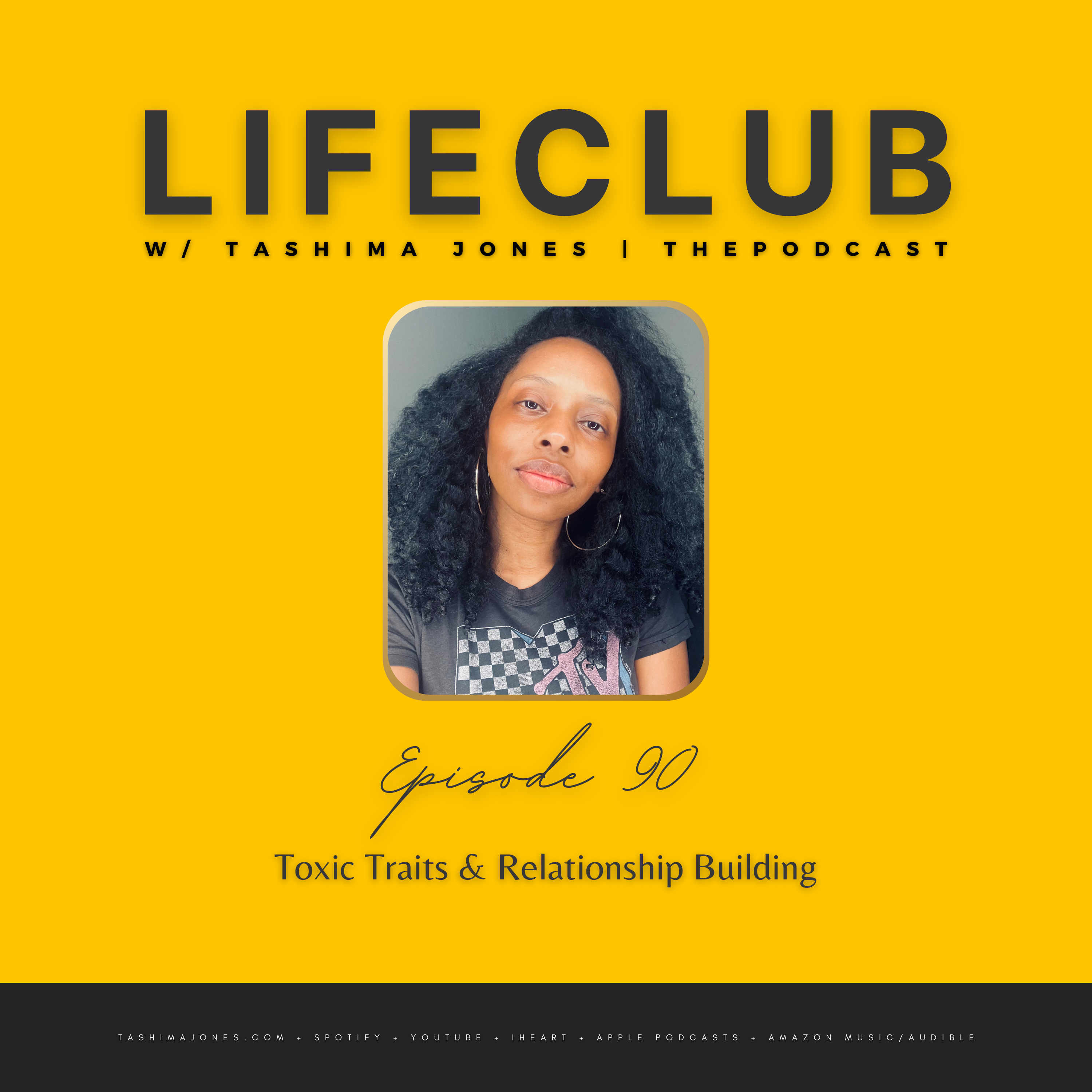 LifeClub with Tashima Jones