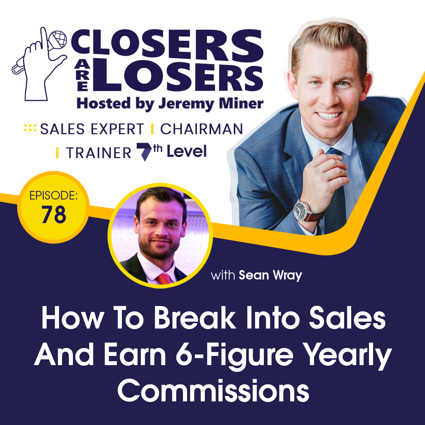How To Break Into Sales And Earn 6-Figure Yearly Commissions