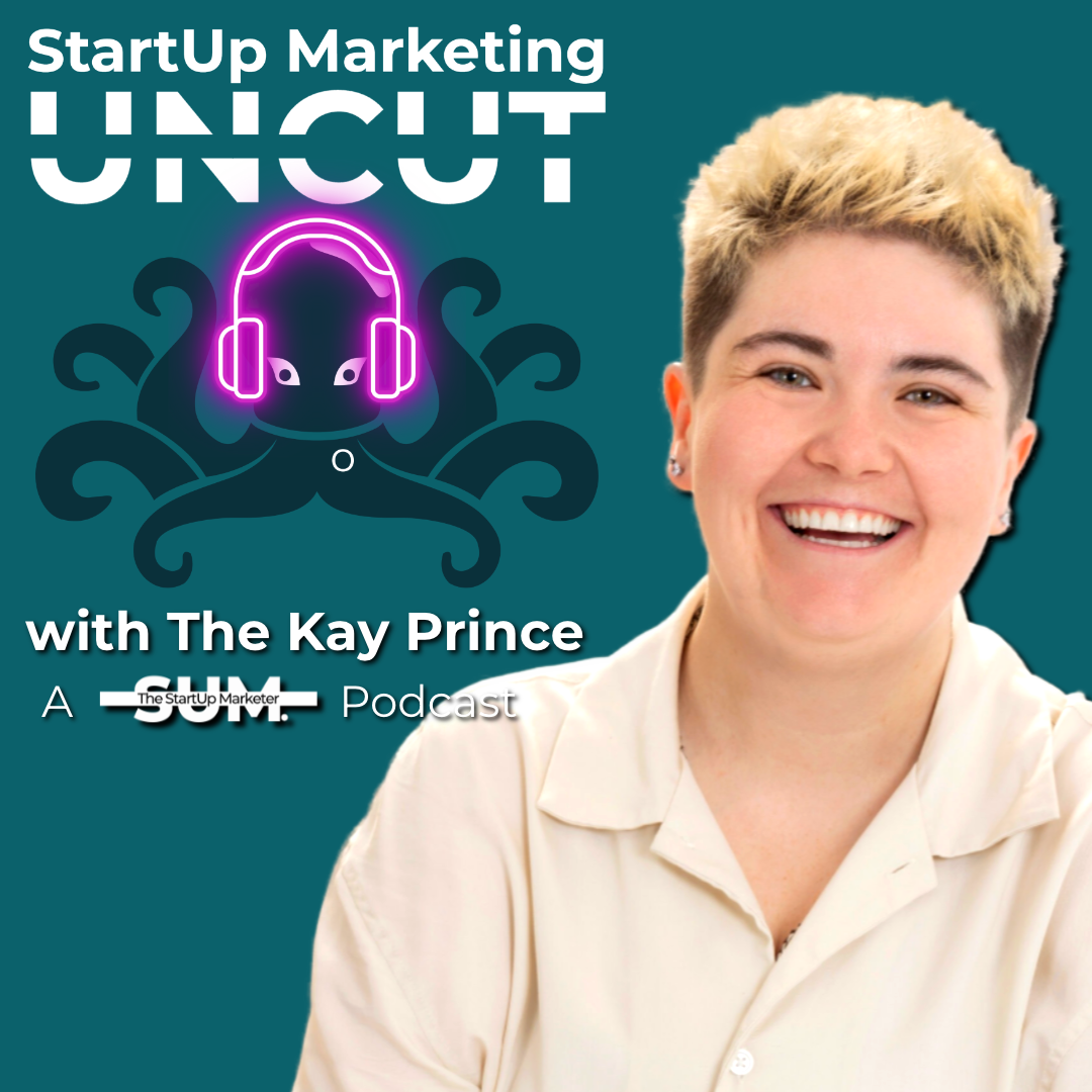 StartUp Marketing Uncut Podcast