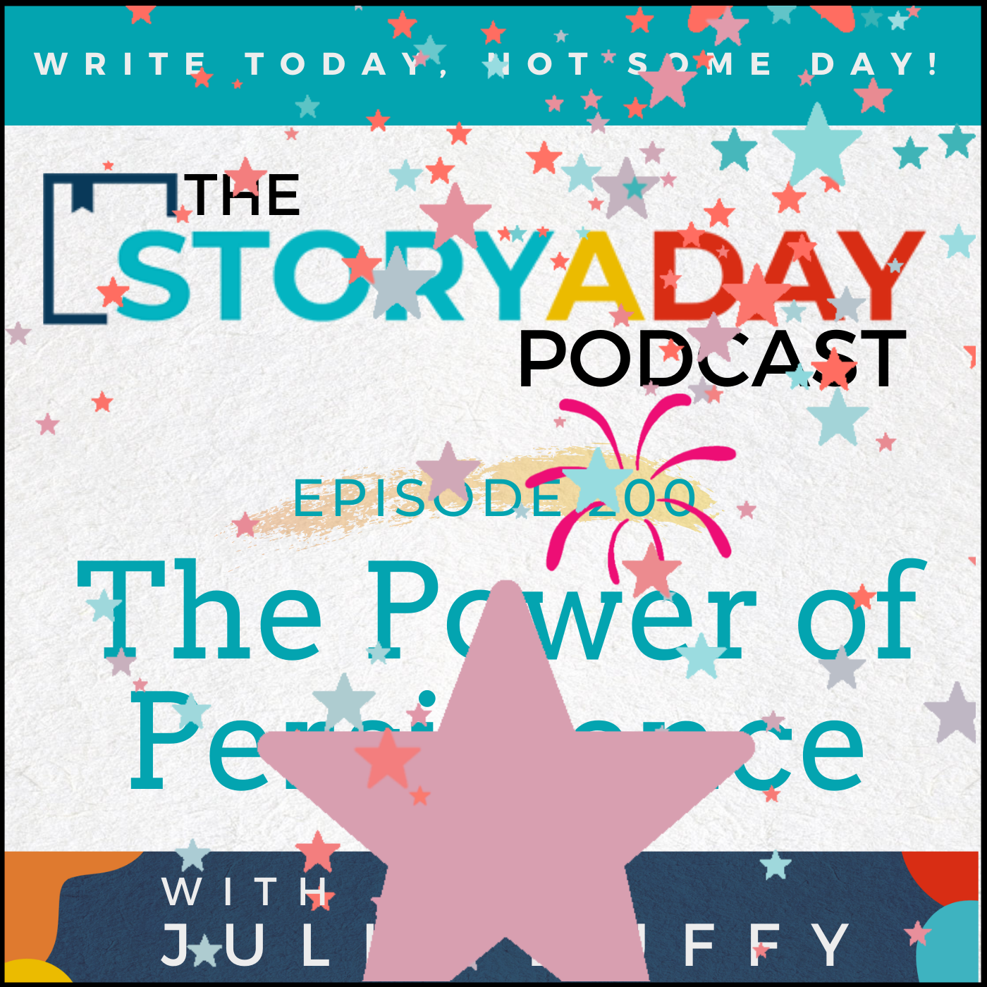 The Power of Persistence - 200th Episode Celebration