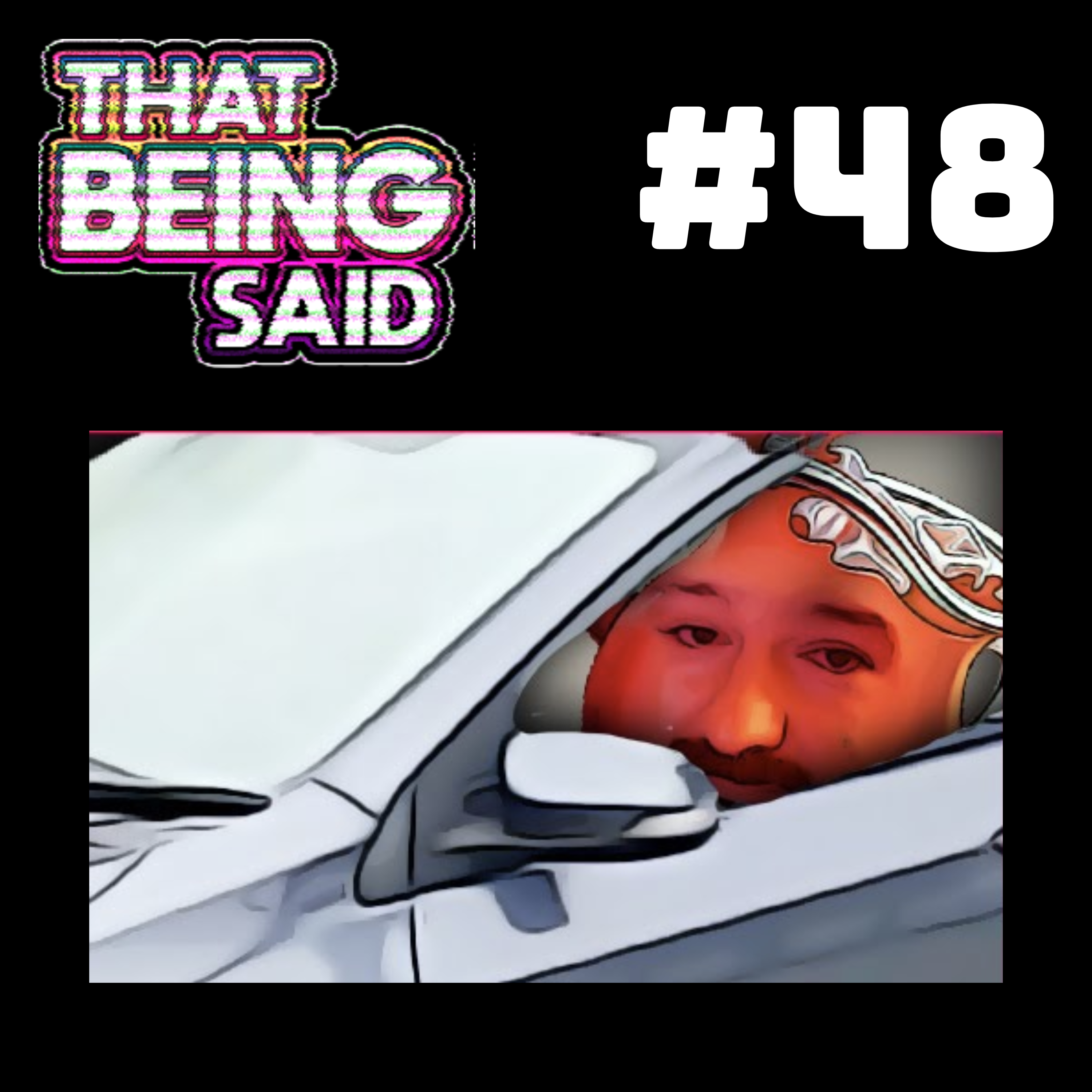 That Being Said Podcast