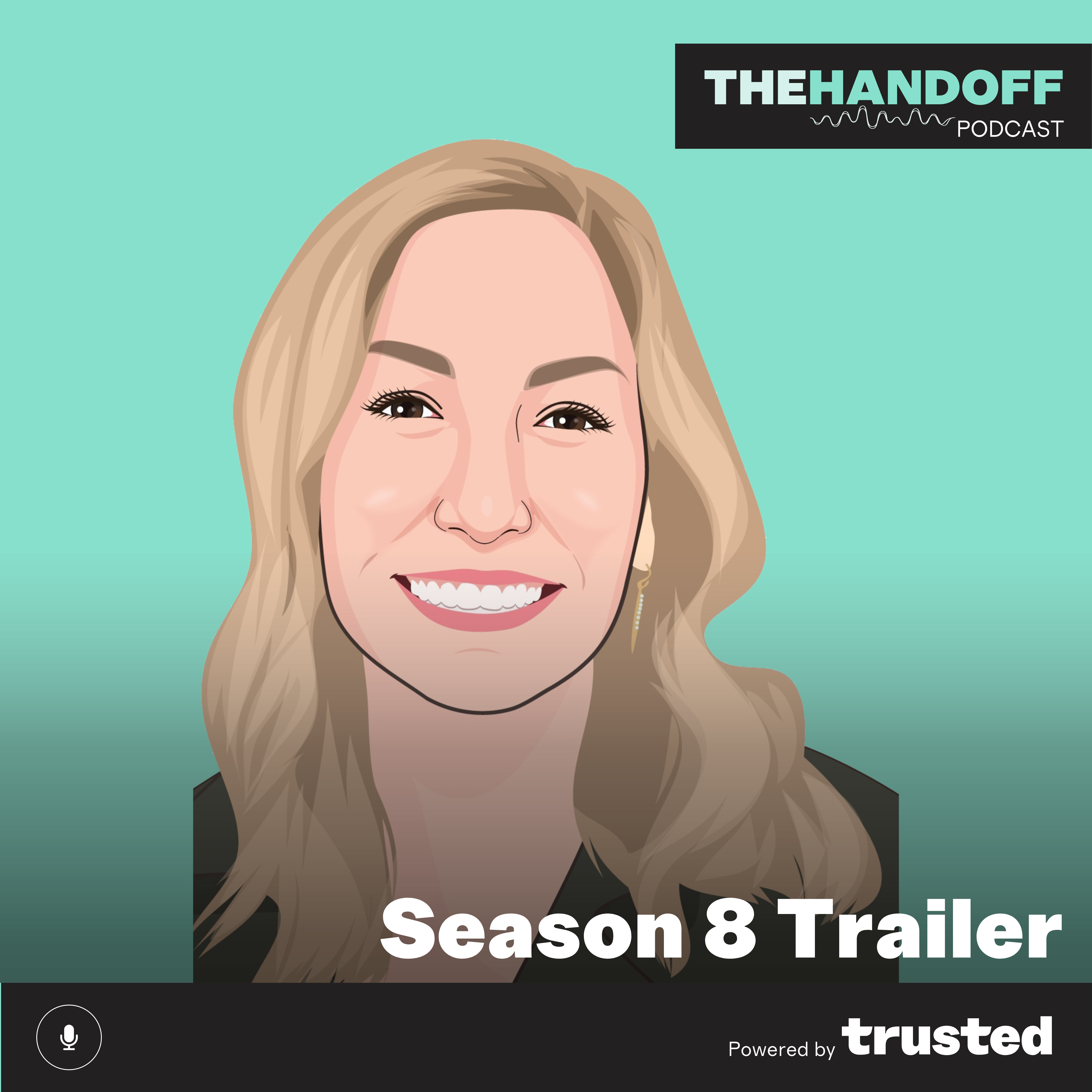 Coming Soon: Season 8 of The Handoff!