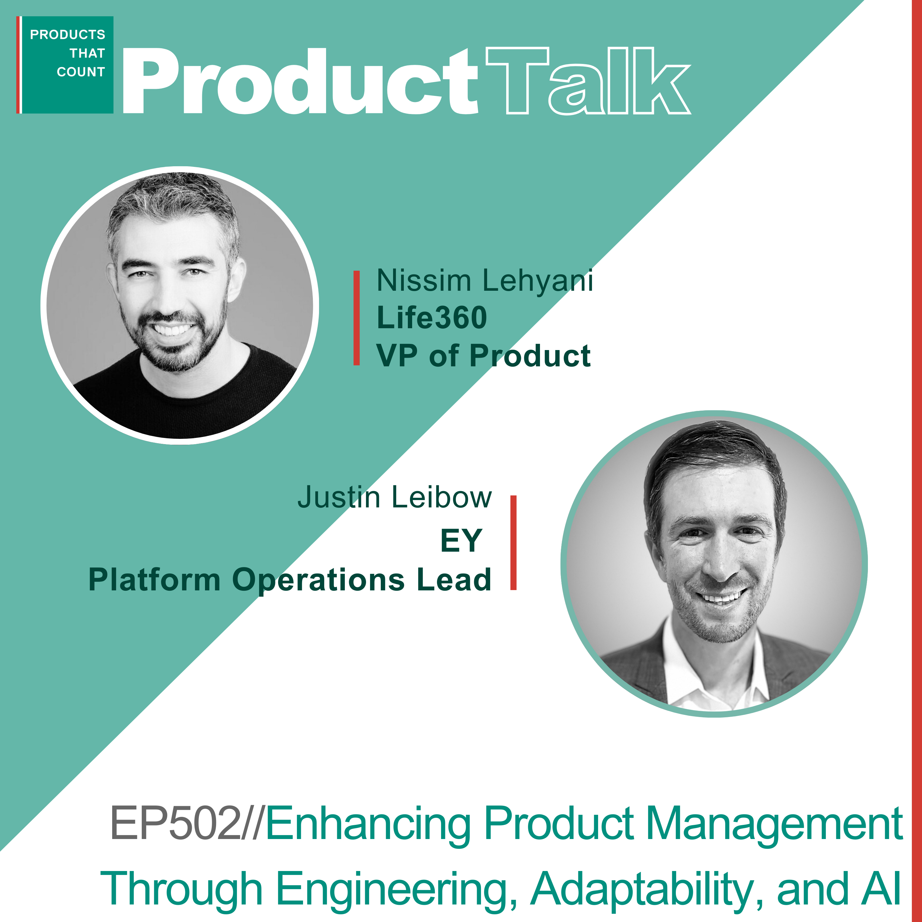 EP 502 - Life360 VP of Product on Enhancing Product Management Through Engineering, Adaptability, and AI