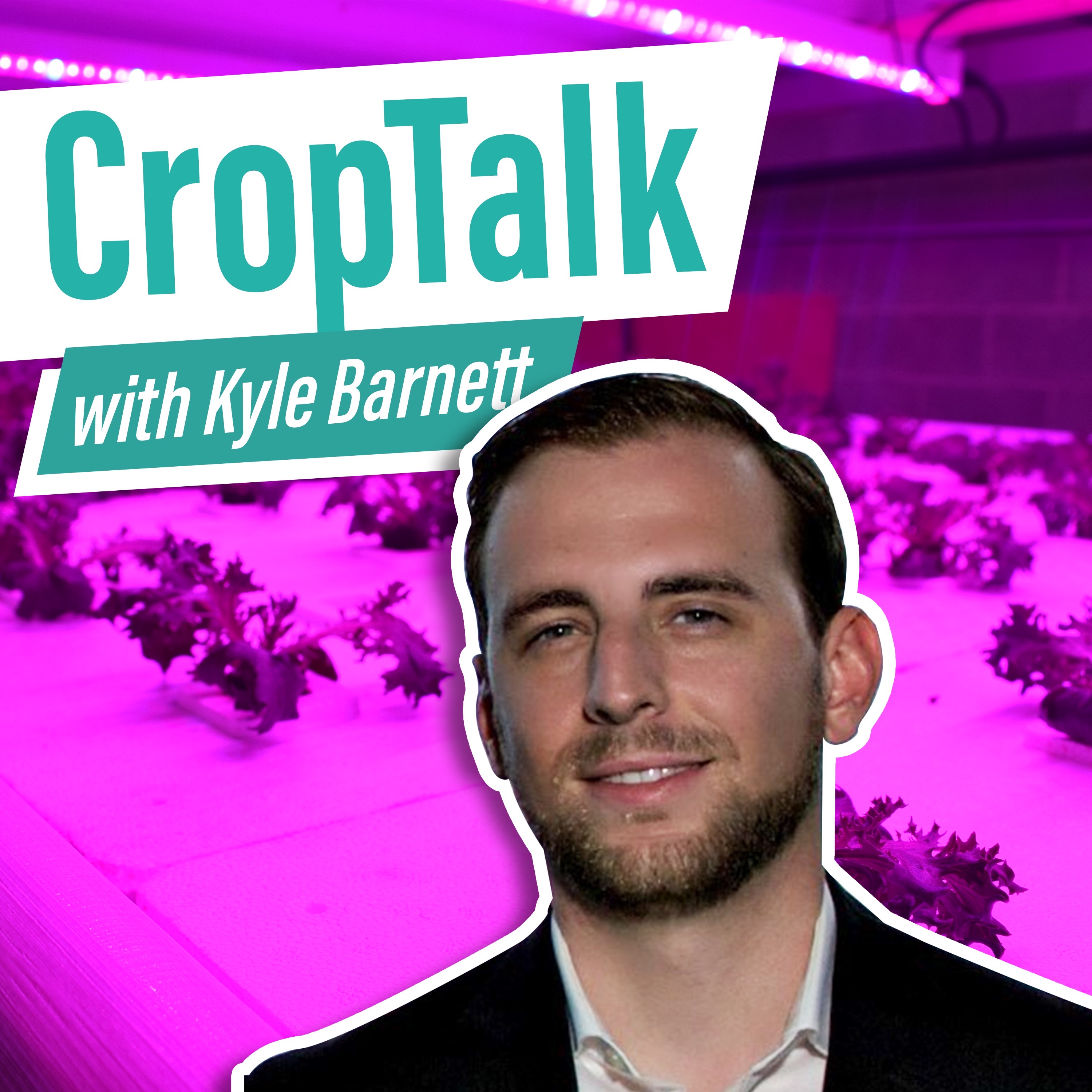 93. #KyleTalksAgTech: PART 2 - Defining Horticulture LED Reliability w/ Robert Spivock