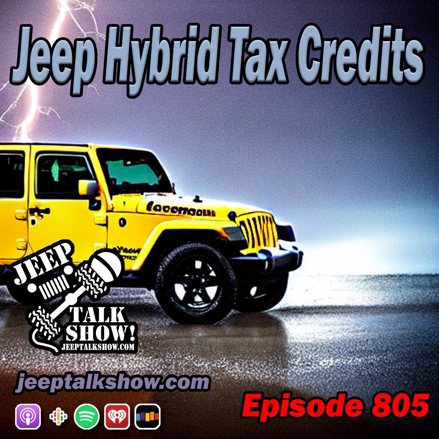 Episode 805 - Jeep Hybrid Tax Credits