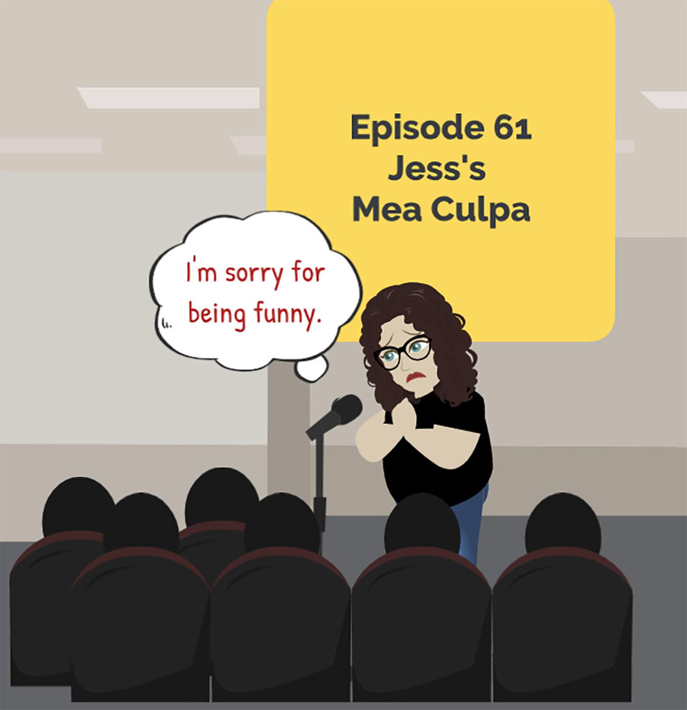 Jess's Mea Culpa | Brilliant Observations 061