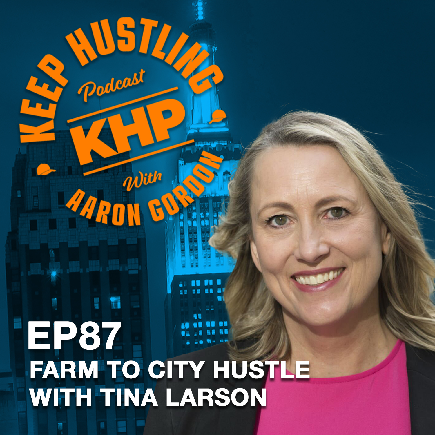 Farm to City Hustle with Tina Larson