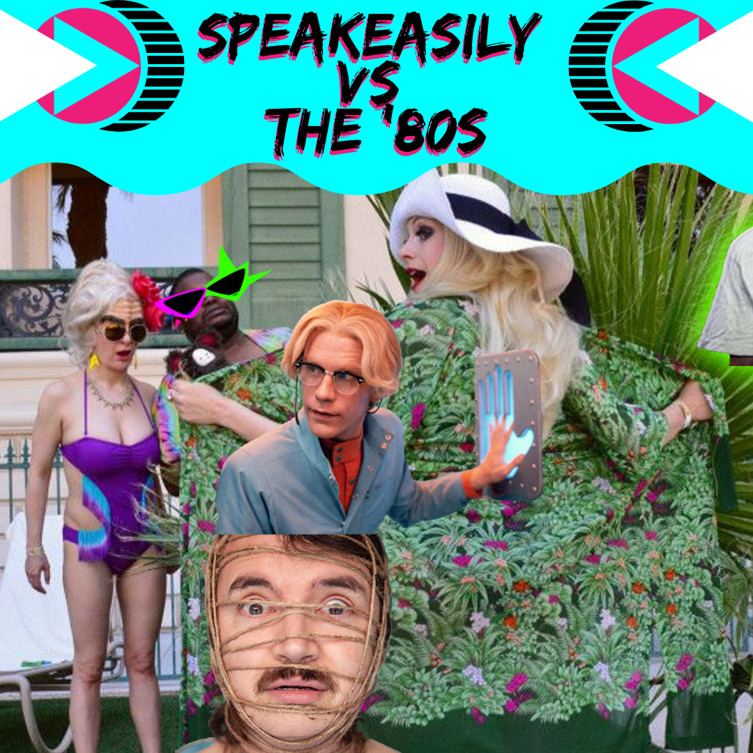 Speakeasily vs. the \'80s