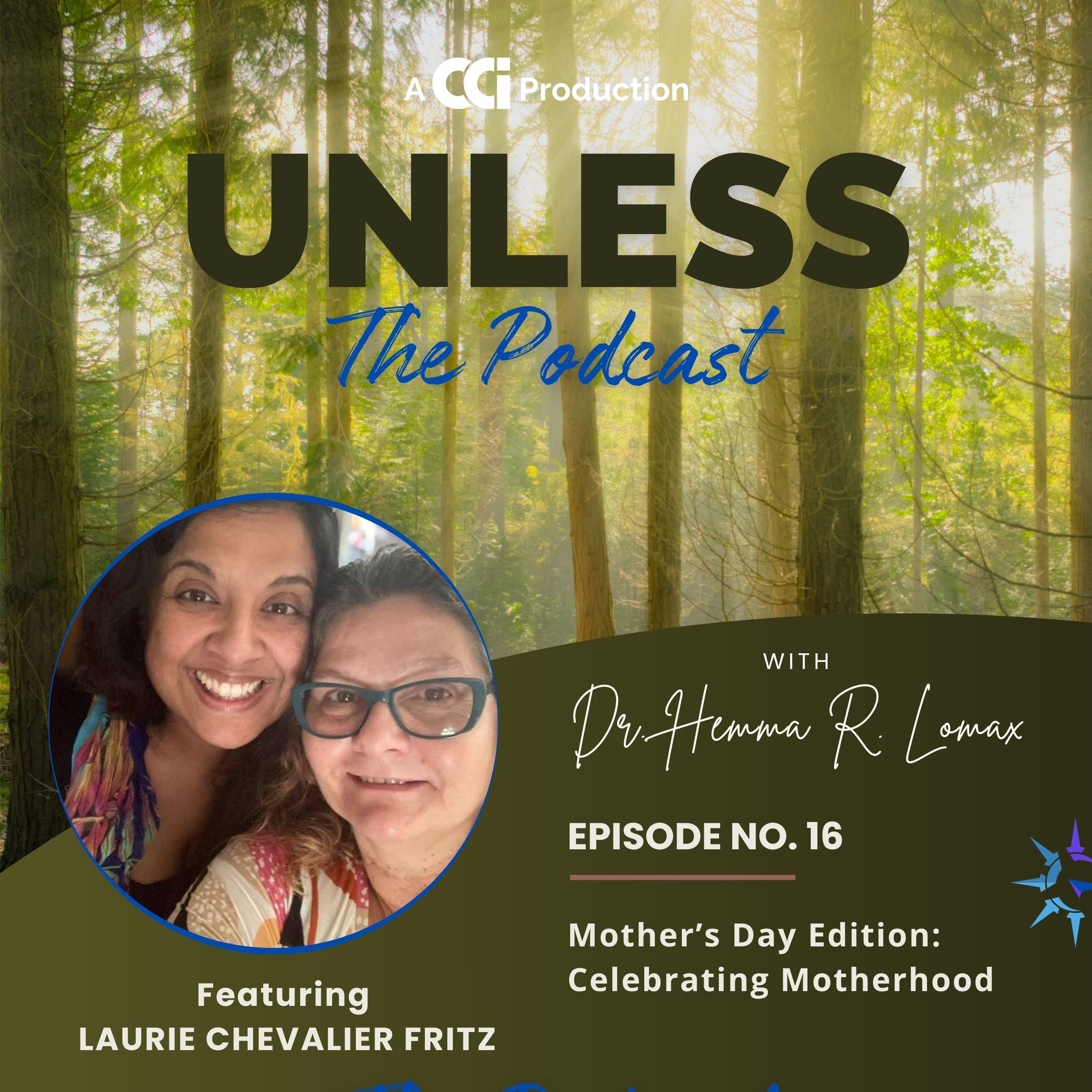 Unless: The Podcast, hosted by Dr. Hemma R. Lomax