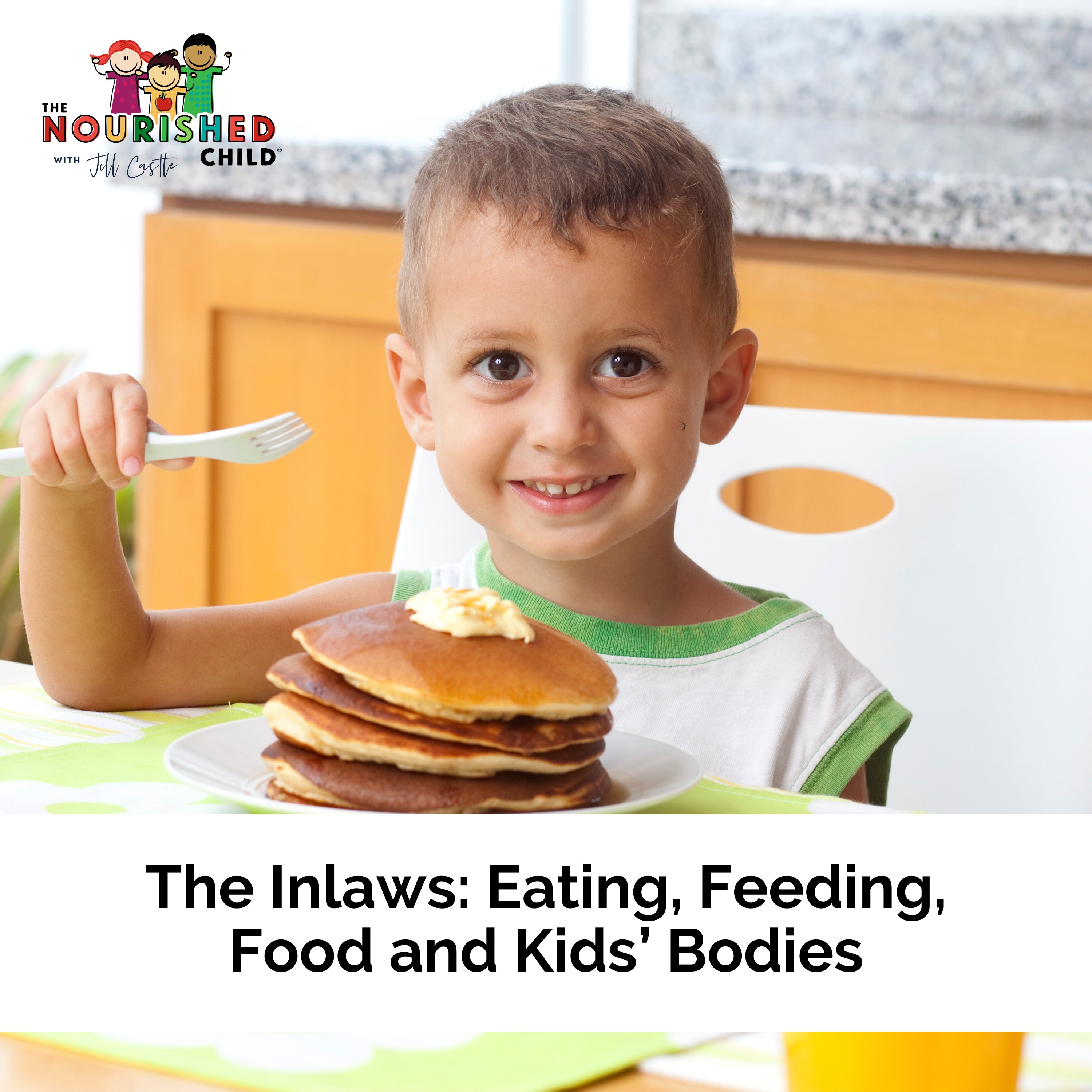 The Inlaws: Eating, Feeding, Food and Kids’ Bodies