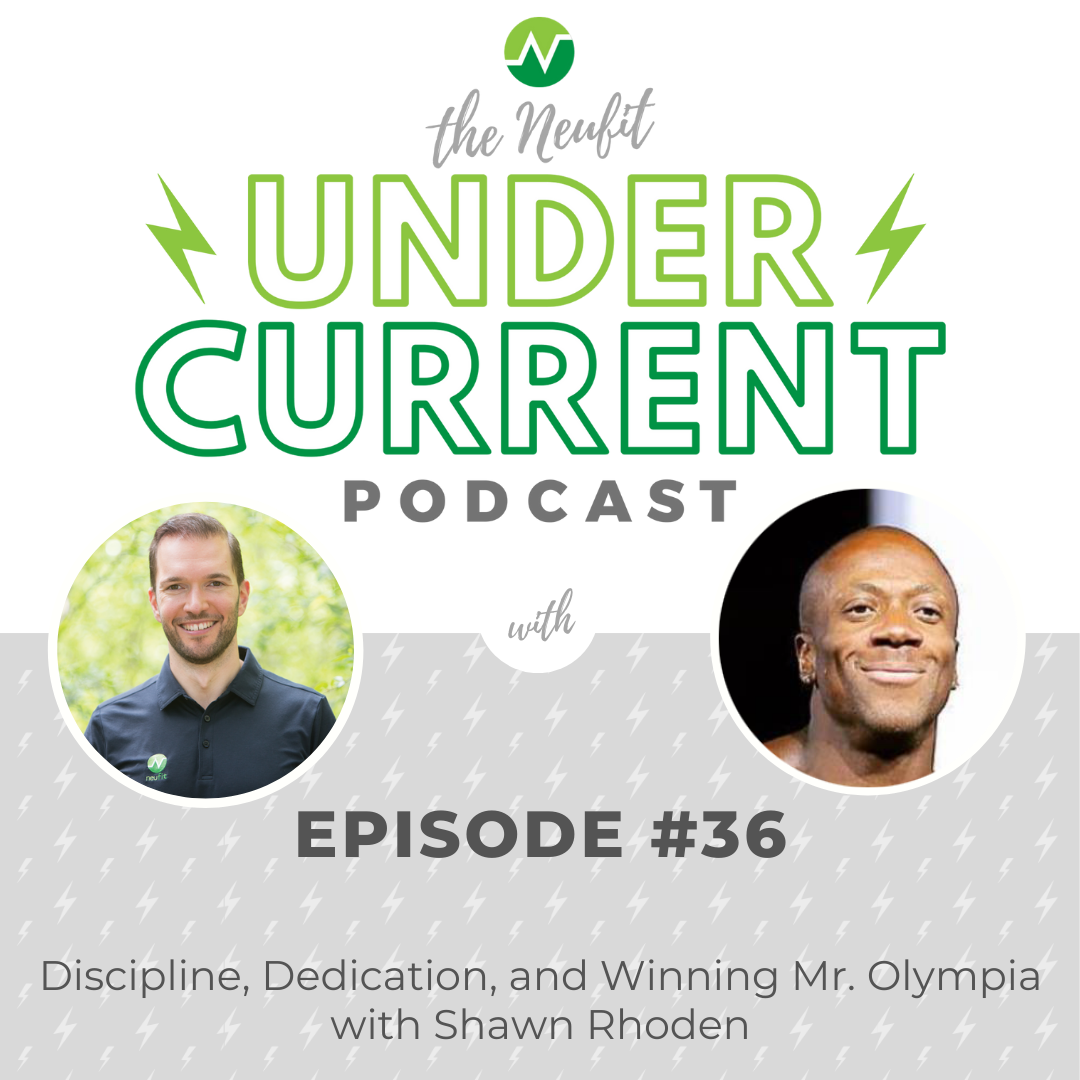 The NeuFit Undercurrent Podcast