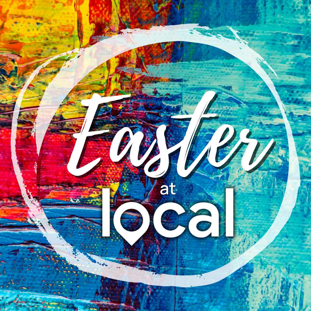 Easter at Local