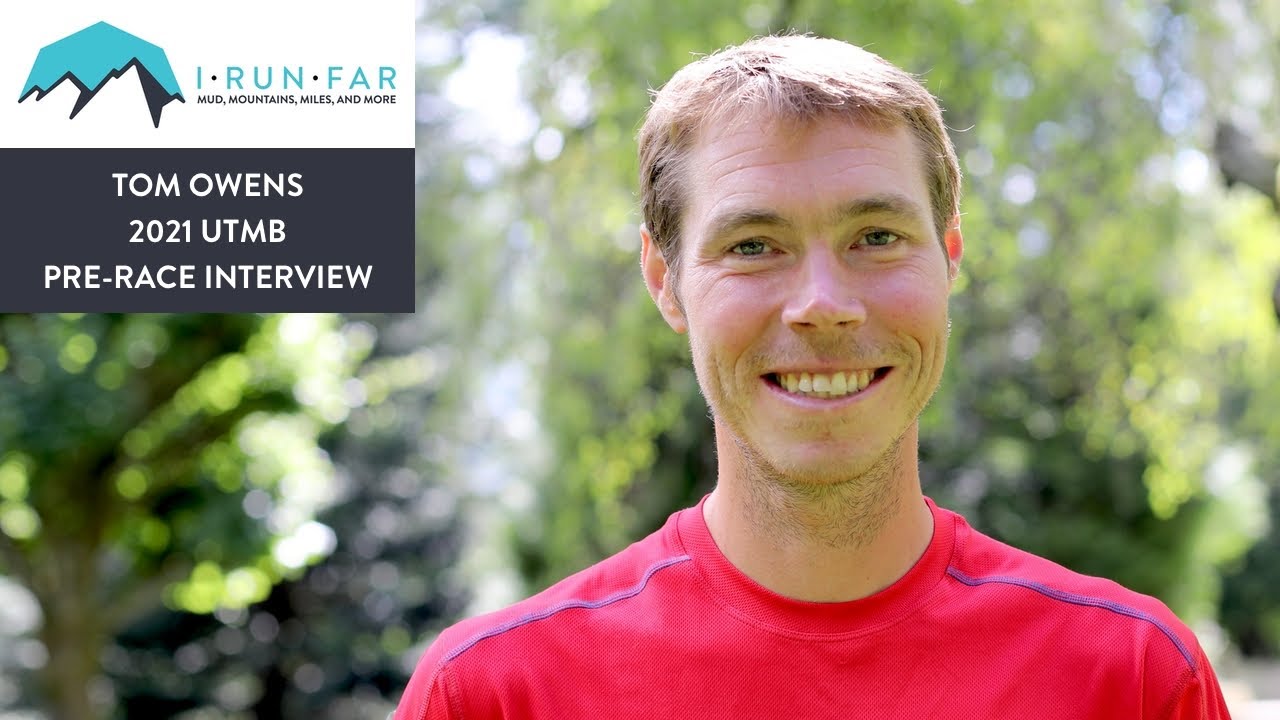 Tom Owens Pre-2021 UTMB Interview