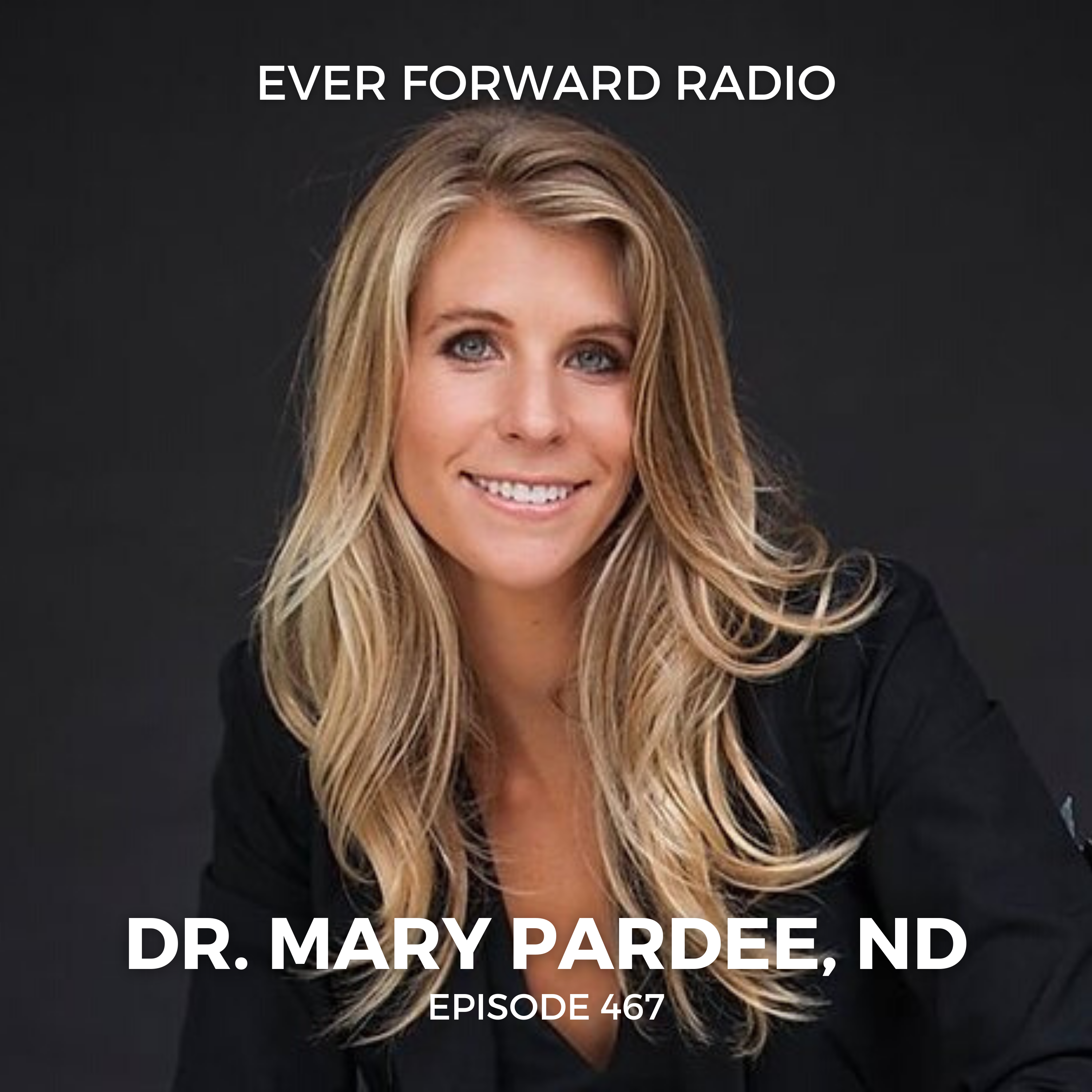 EFR 467: The Link Between Your Gut and Brain and the Mental-Emotional Component to Chronic Disease with Dr. Mary Pardee, ND