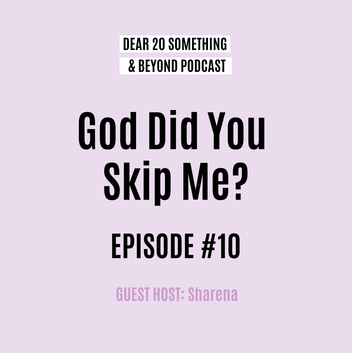 Dear 20 Something & Beyond Podcast