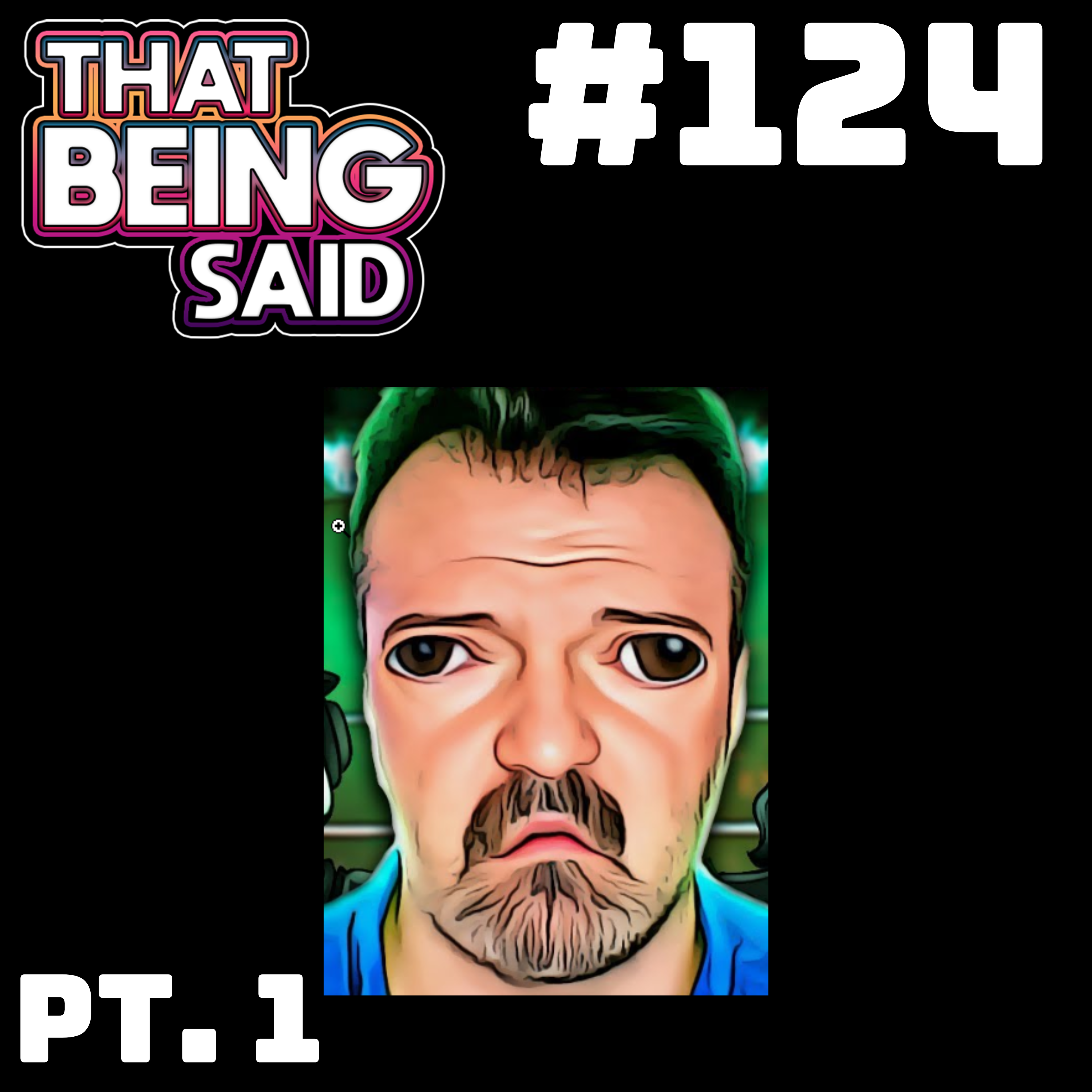 That Being Said Podcast