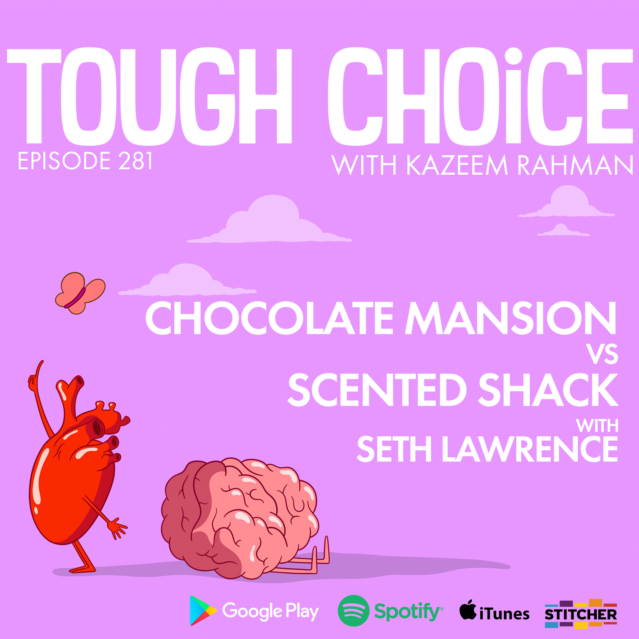Chocolate Mansion VS Scented Shack Seth Lawrence