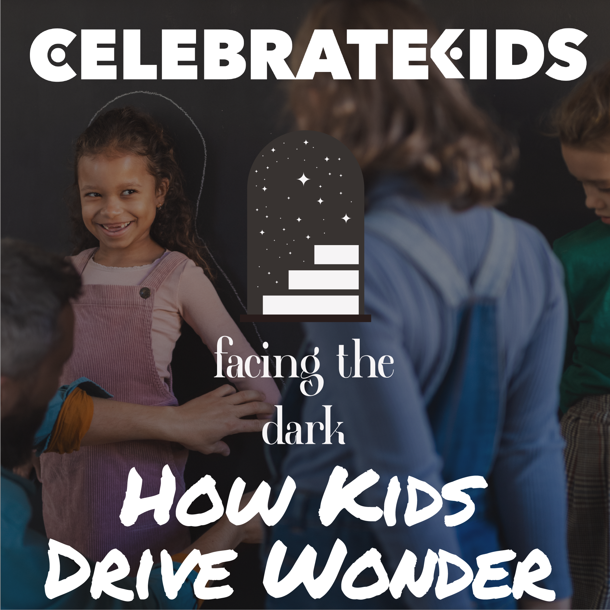 Celebrate Kids Podcast with Dr. Kathy