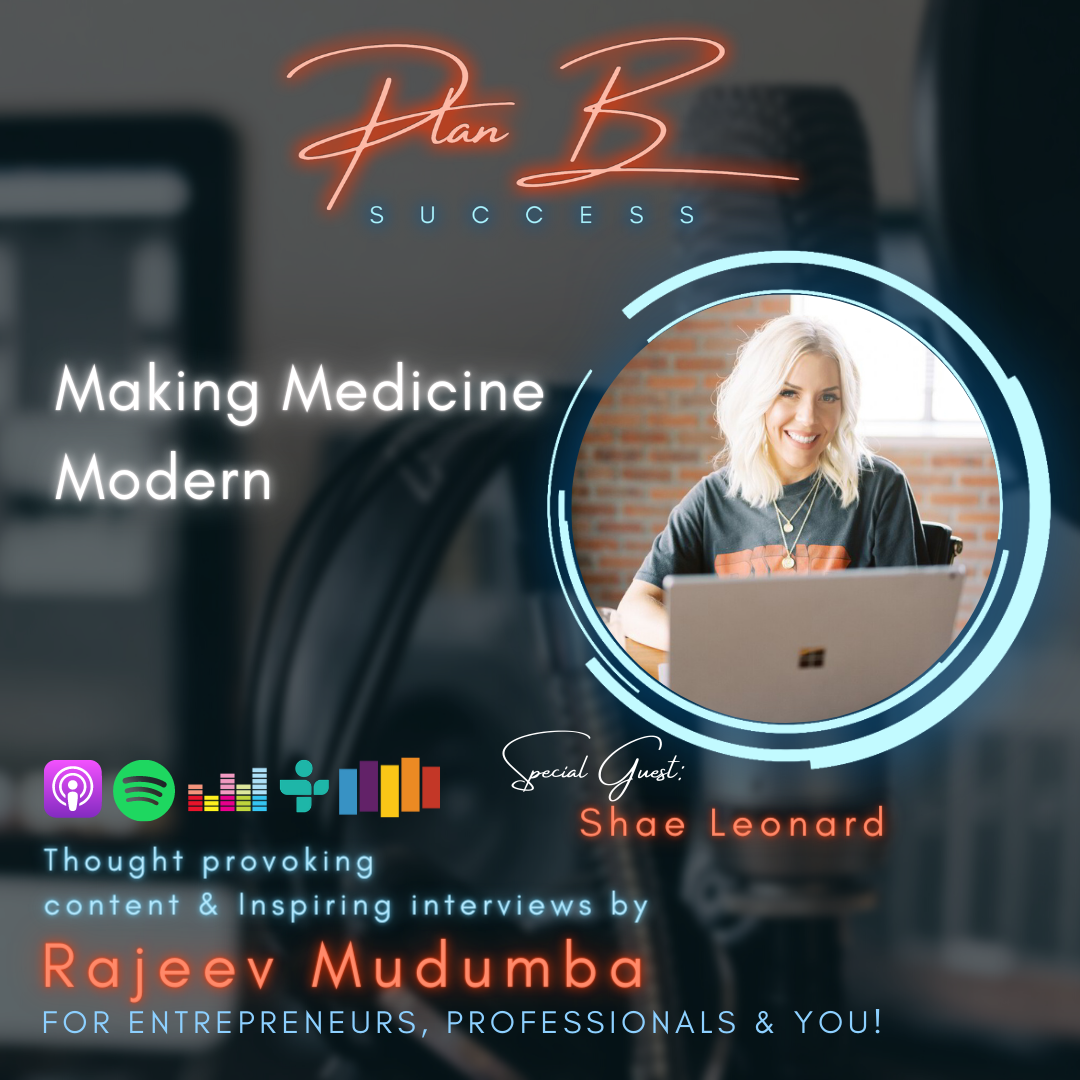 Making Medicine Modern w/ Shae Leonard, Functional Medicine Practitioner