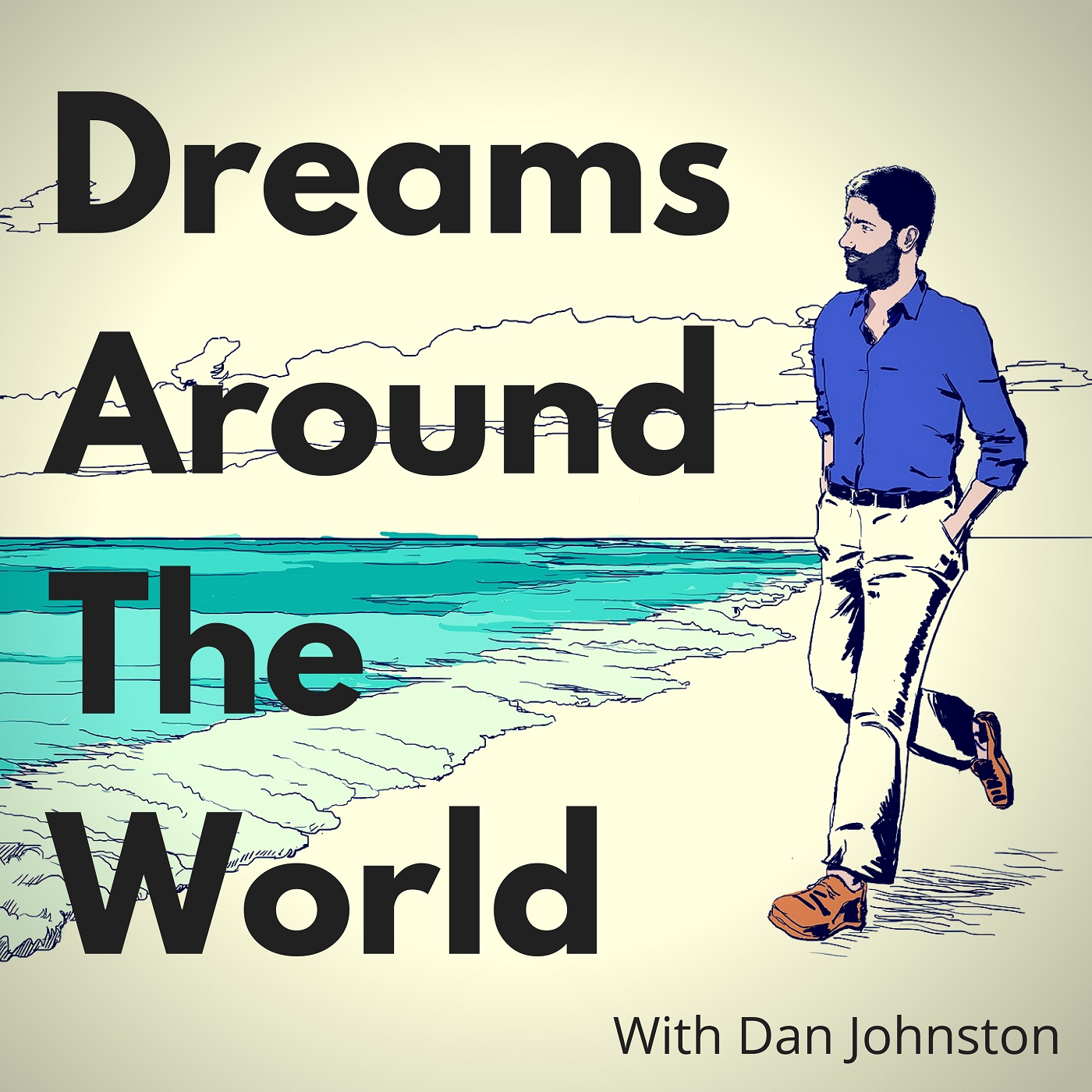Dreams Around The World - The Podcast For ENFPs (Campaigners), ADHDers, and Ambitious Creatives