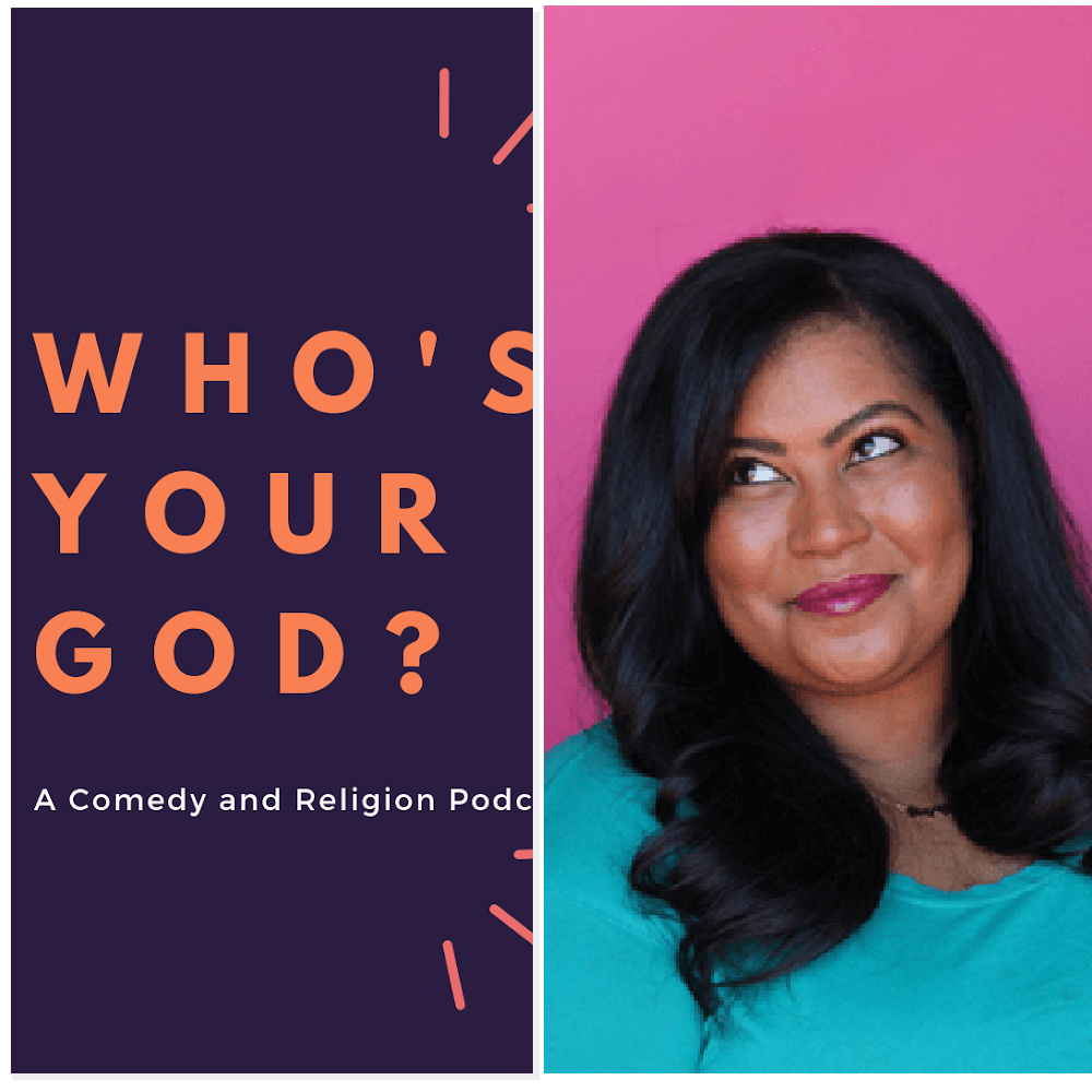Who\'s Your God? A Comedy and Religion Podcast!
