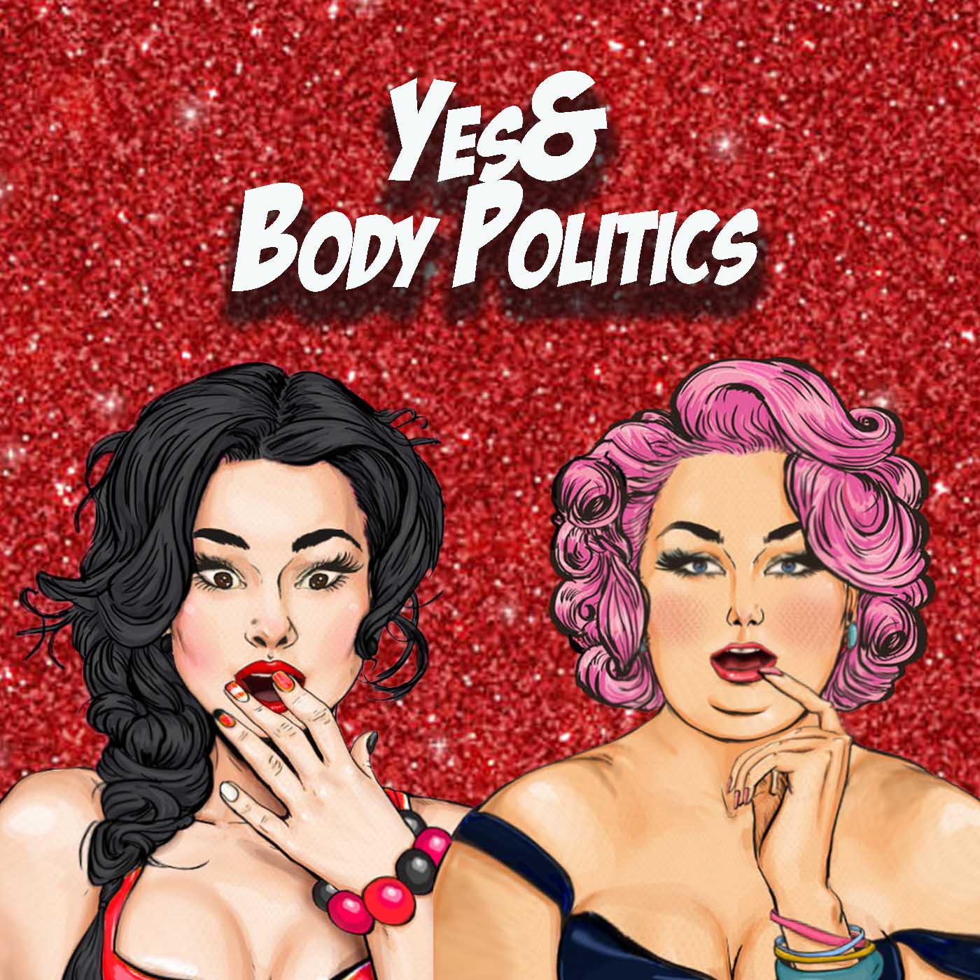 Yes& Body Politics