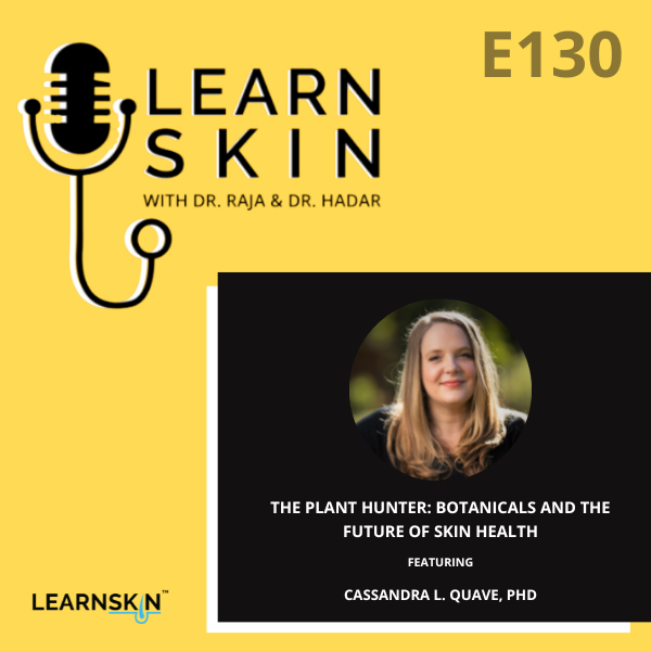 Learn Skin with Dr. Raja and Dr. Hadar
