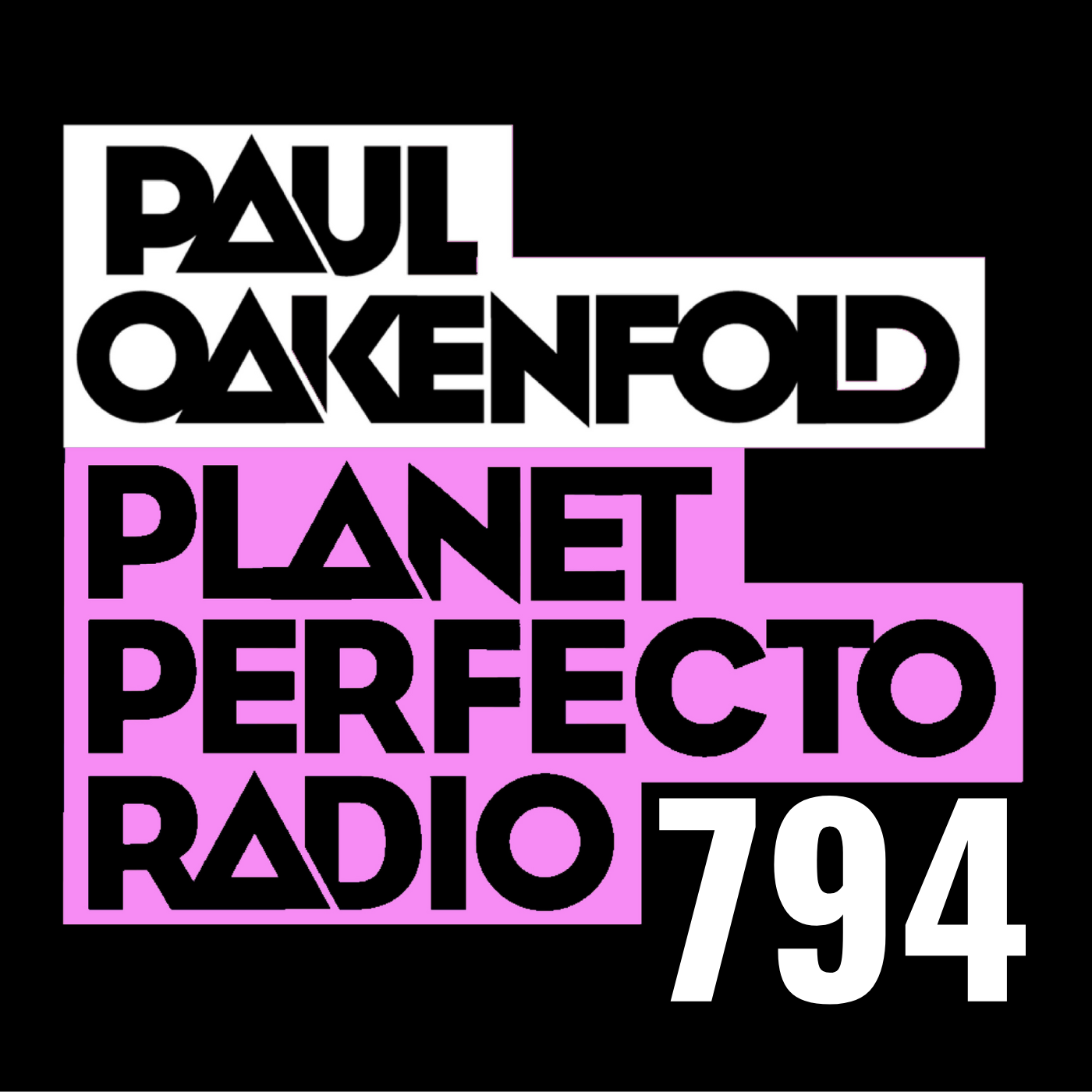 Planet Perfecto Podcast 794 ft. Paul Oakenfold