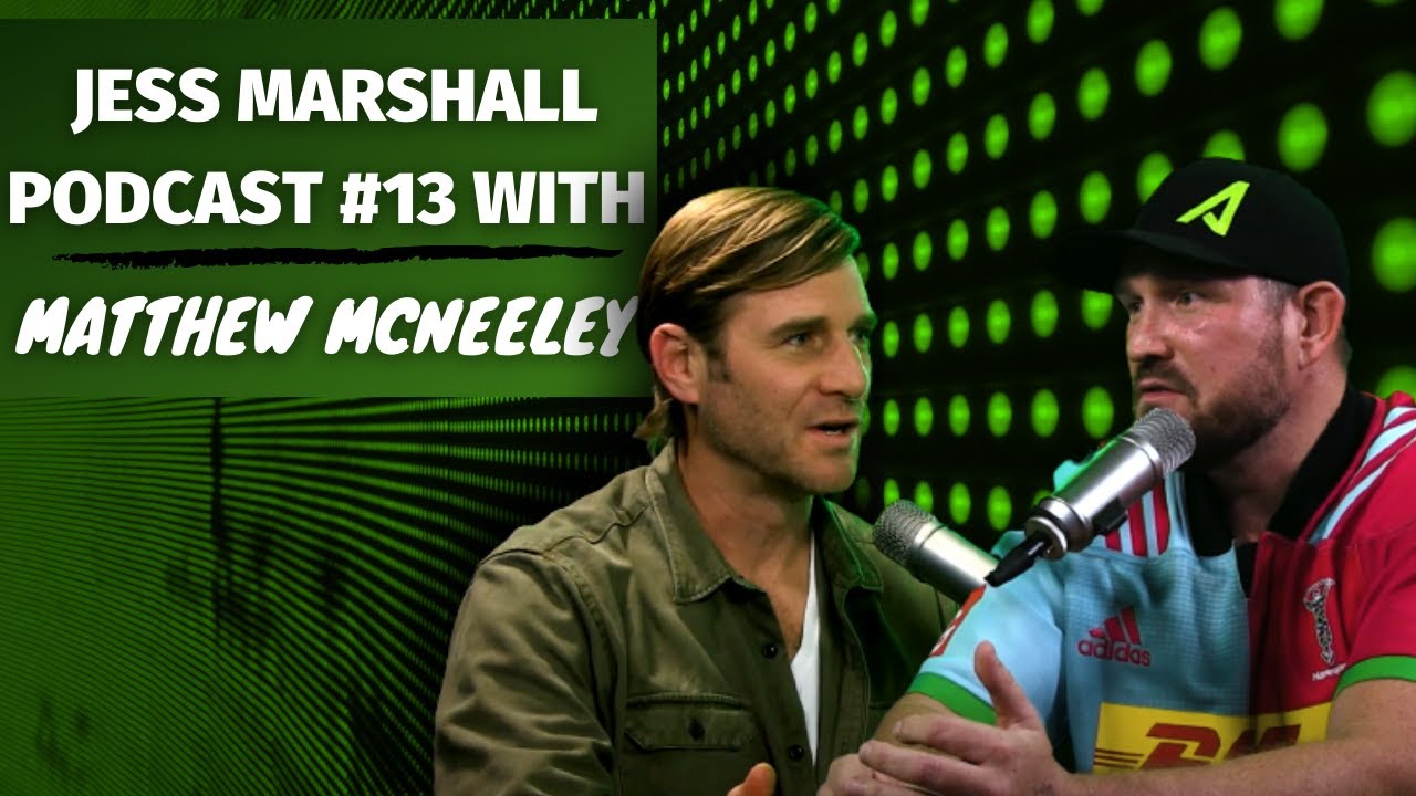 Jess Marshall Podcast #13 | Matt McNeeley