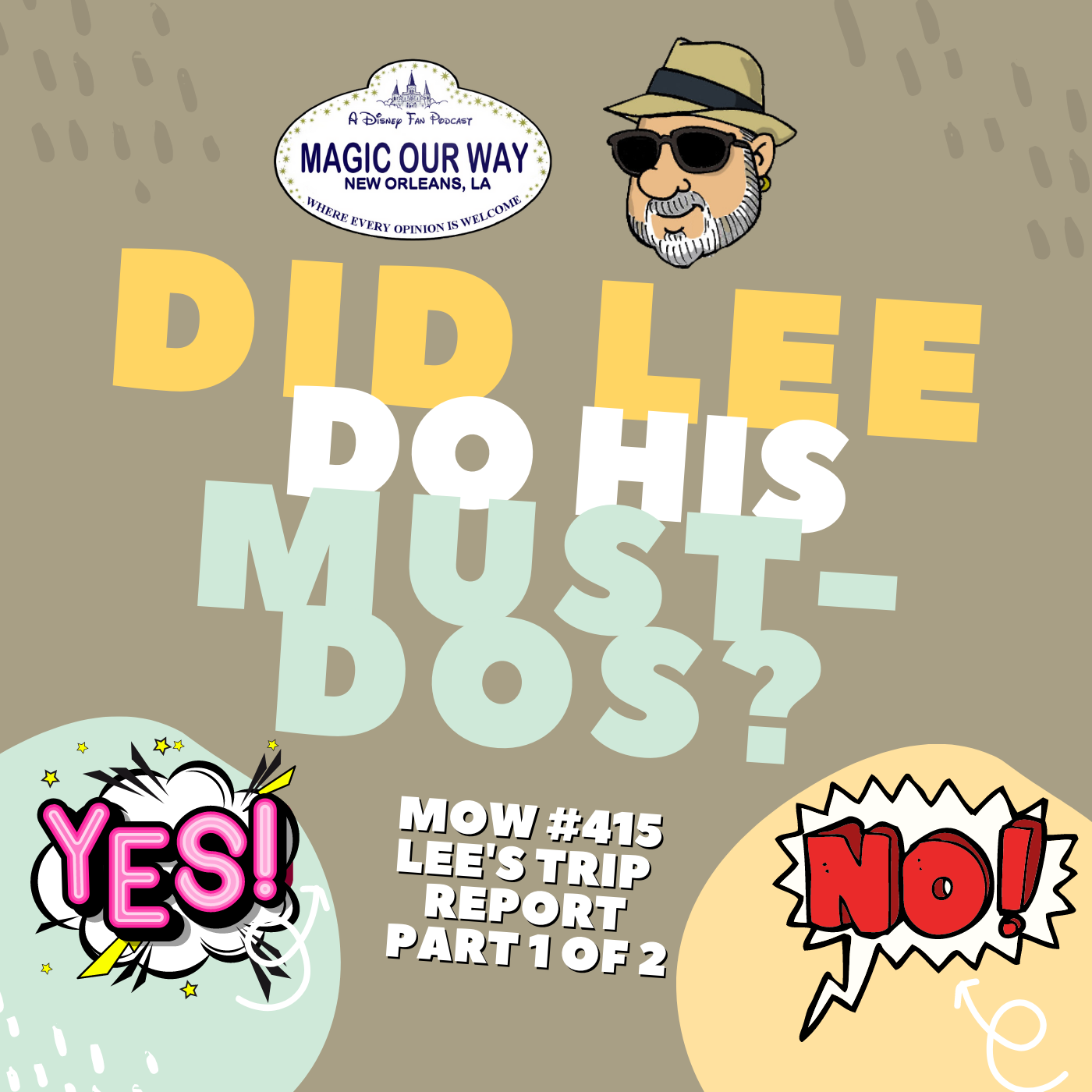 Did Lee Do His Must-Dos? – MOW #415