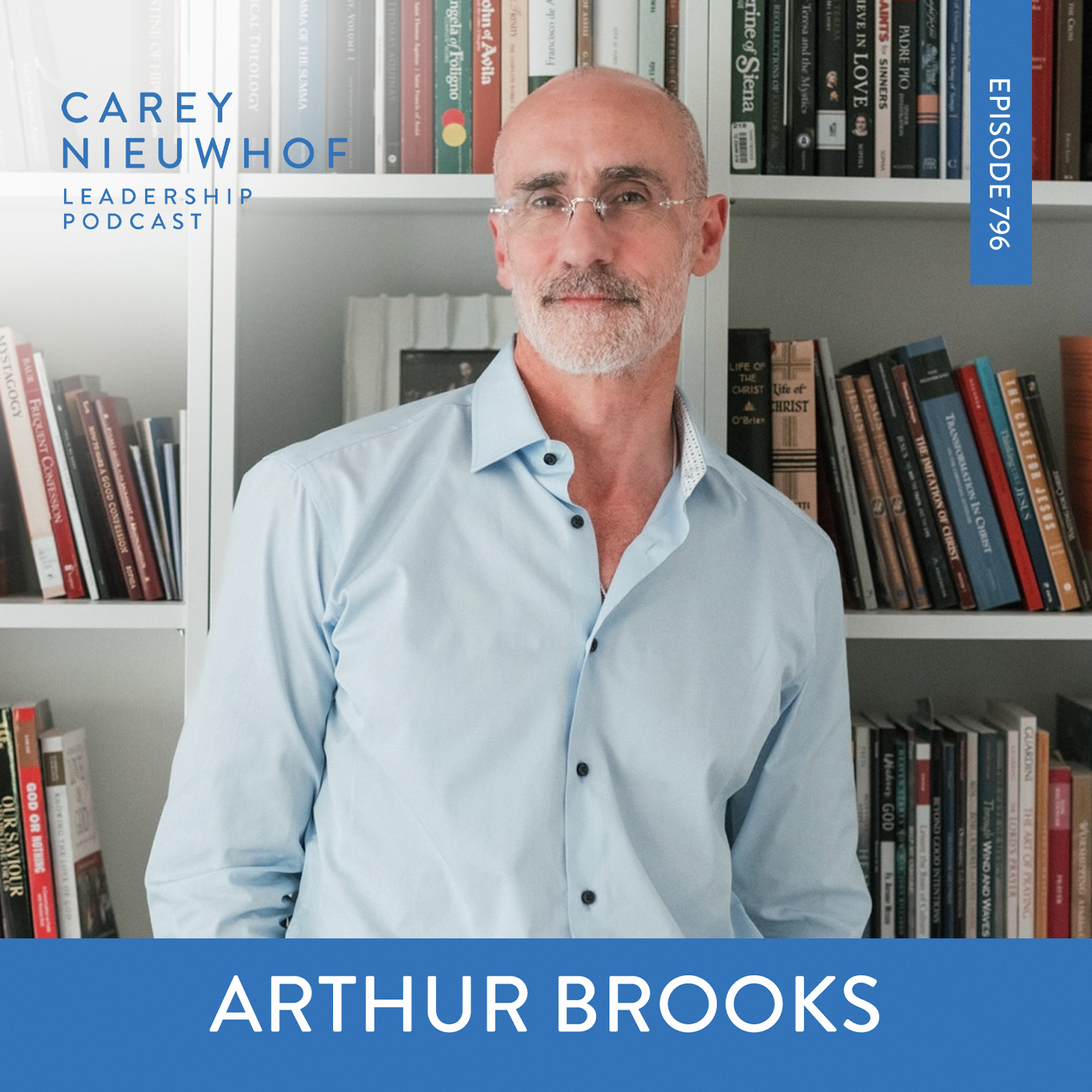 CNLP 796 | Best Advice For Preachers: Arthur Brooks on How To Reclaim 20 Hours of Sermon Writing Time + The Meaning of Your Life