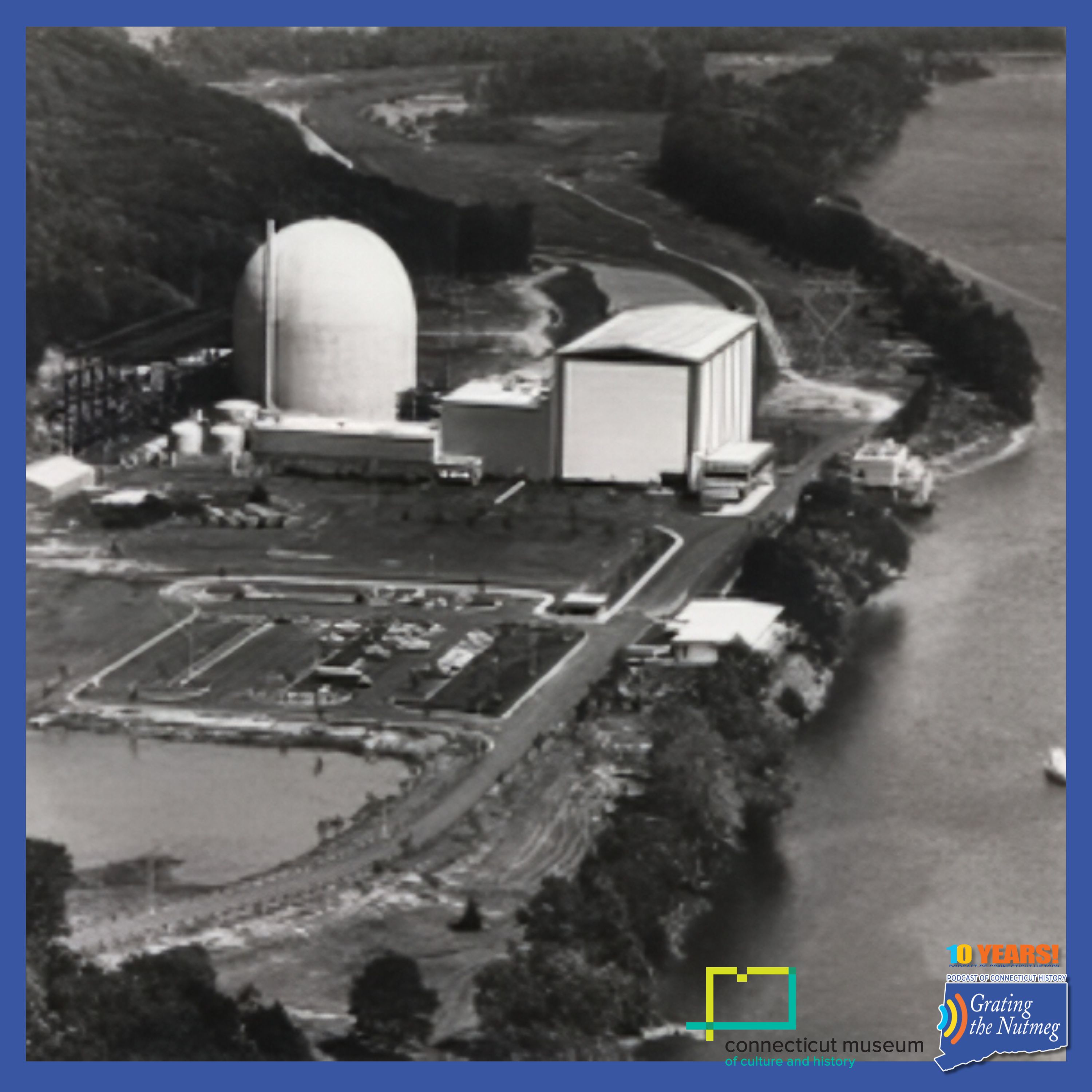 Connecticut Yankee Atomic Power Plant: The Promise and Peril of Nuclear Energy