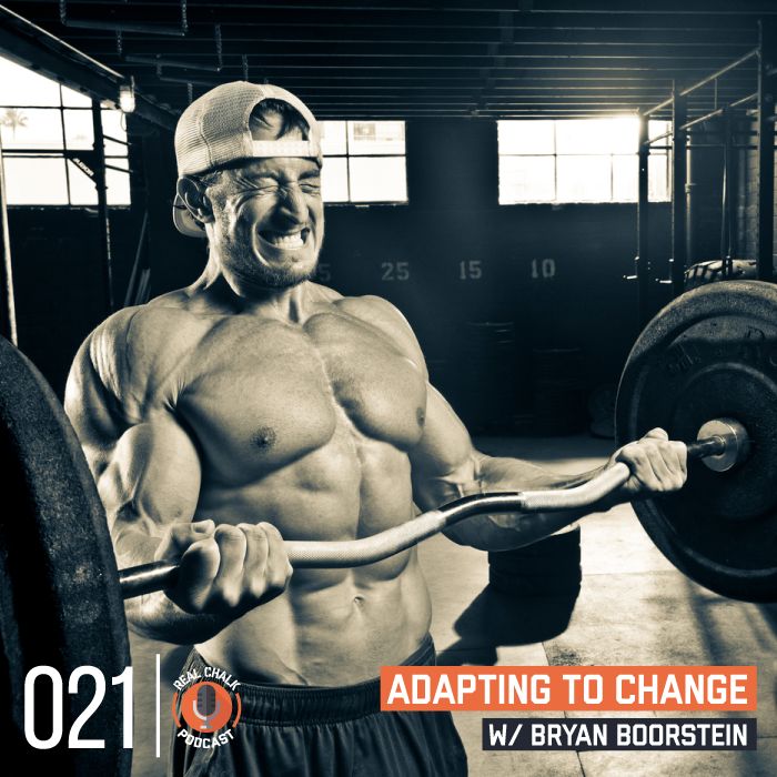 Real Chalk  — Adapting to Change w/ Bryan Boorstein - 21