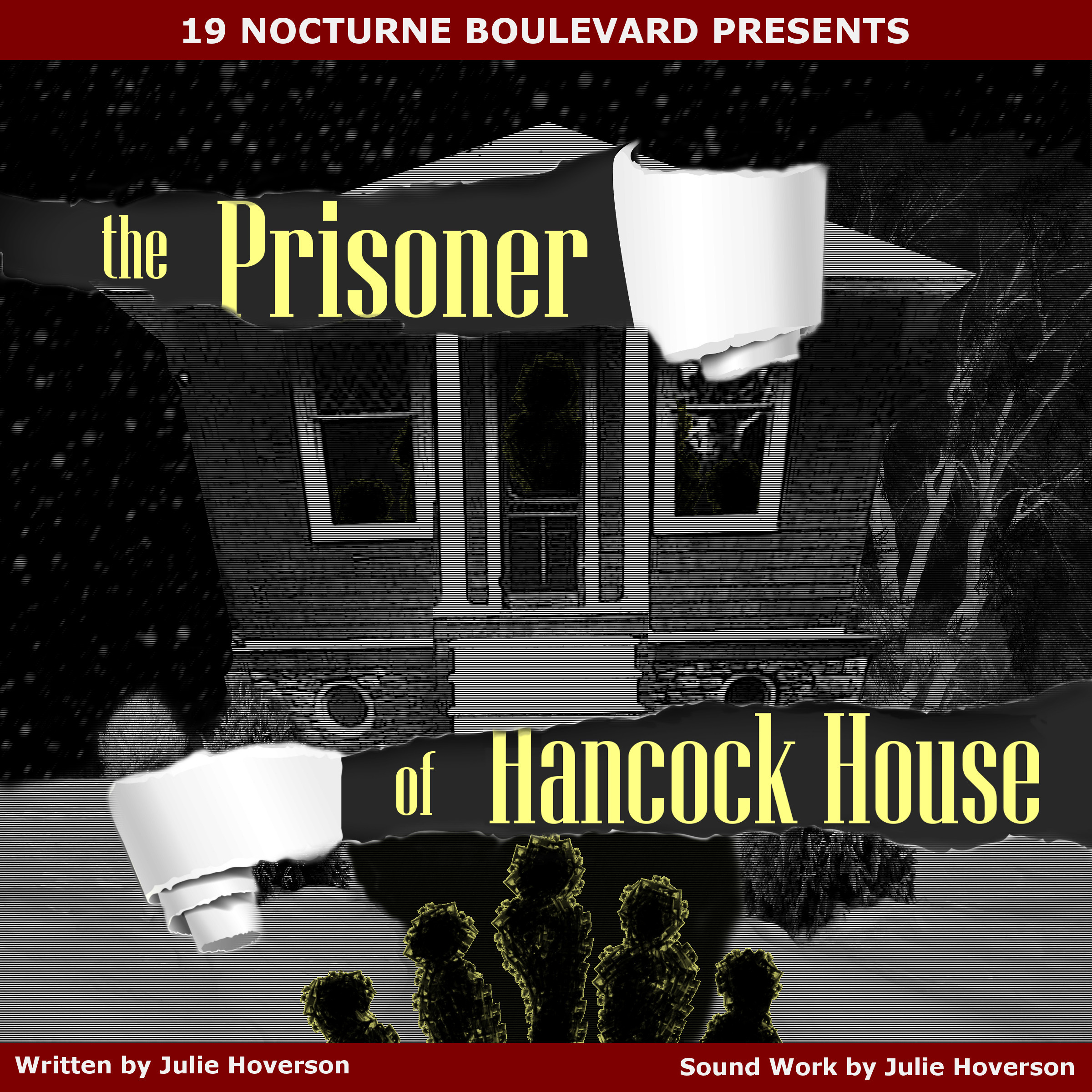 The Prisoner of Hancock House, episode 16