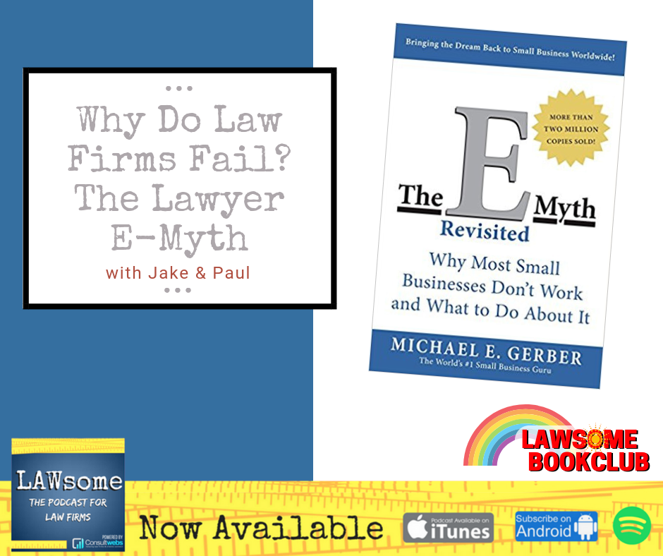 Why Do Law Firms Fail? The Lawyer E-Myth