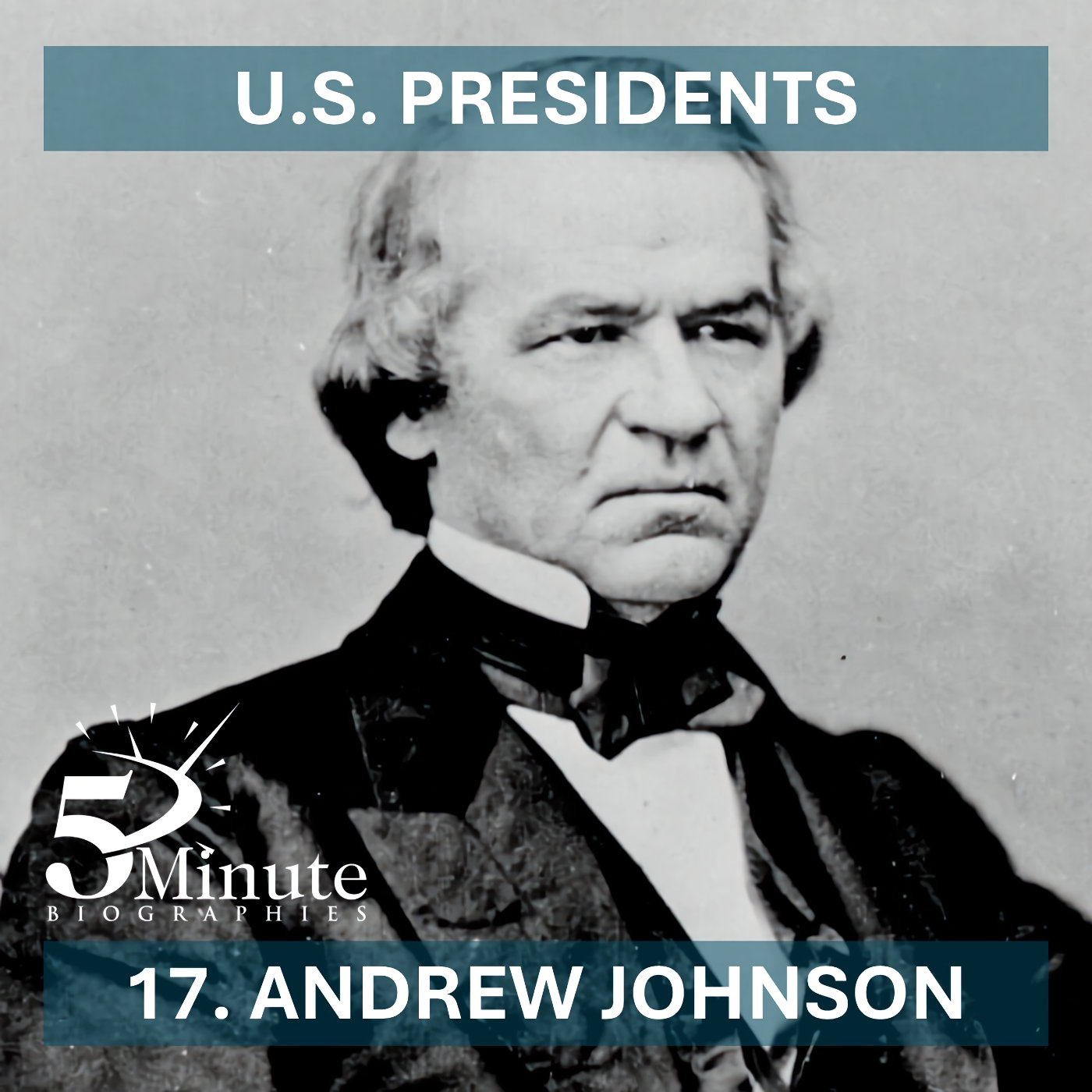 U.S. Presidents - 17 - Andrew Johnson