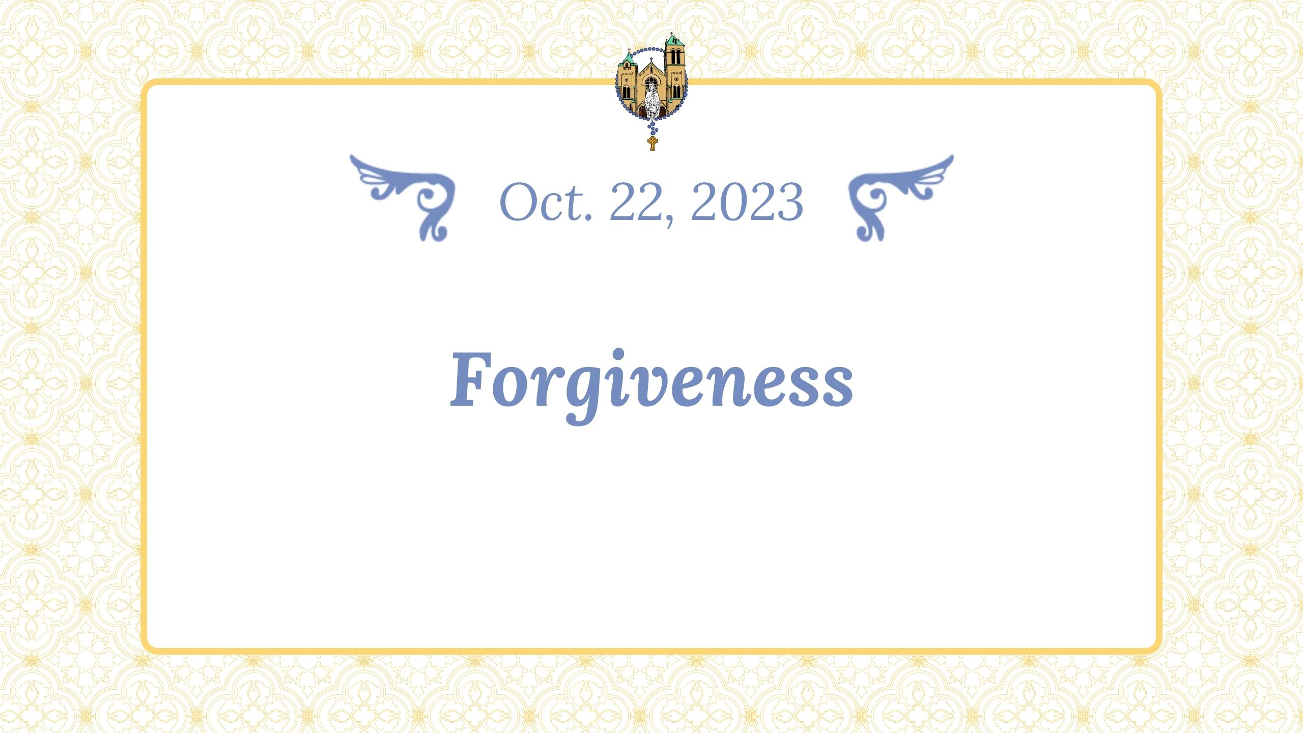 Oct 22 - Forgiveness