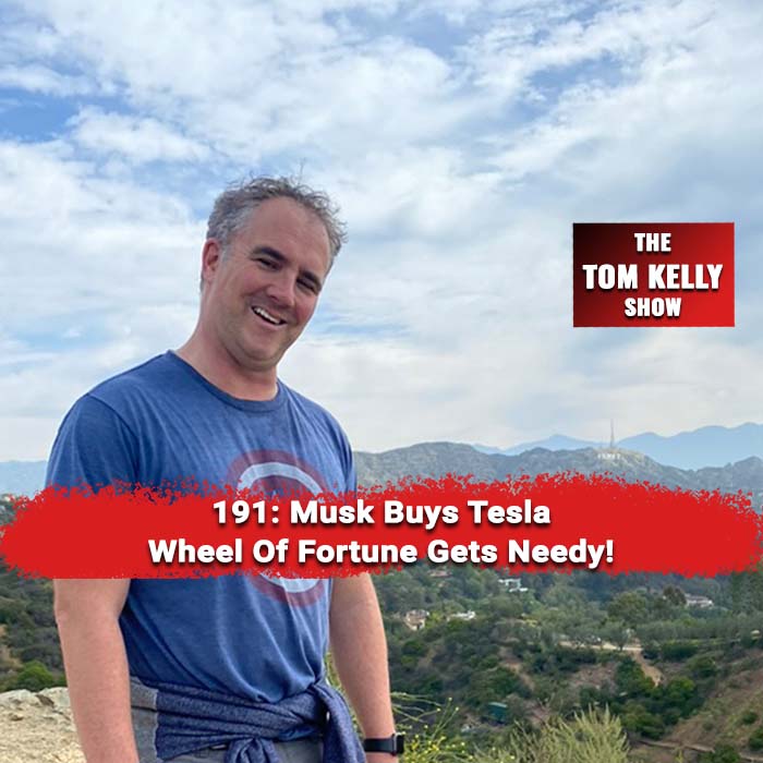 191: Elon Musk Buys Twitter and Wheel Of Fortune Gone Crazy