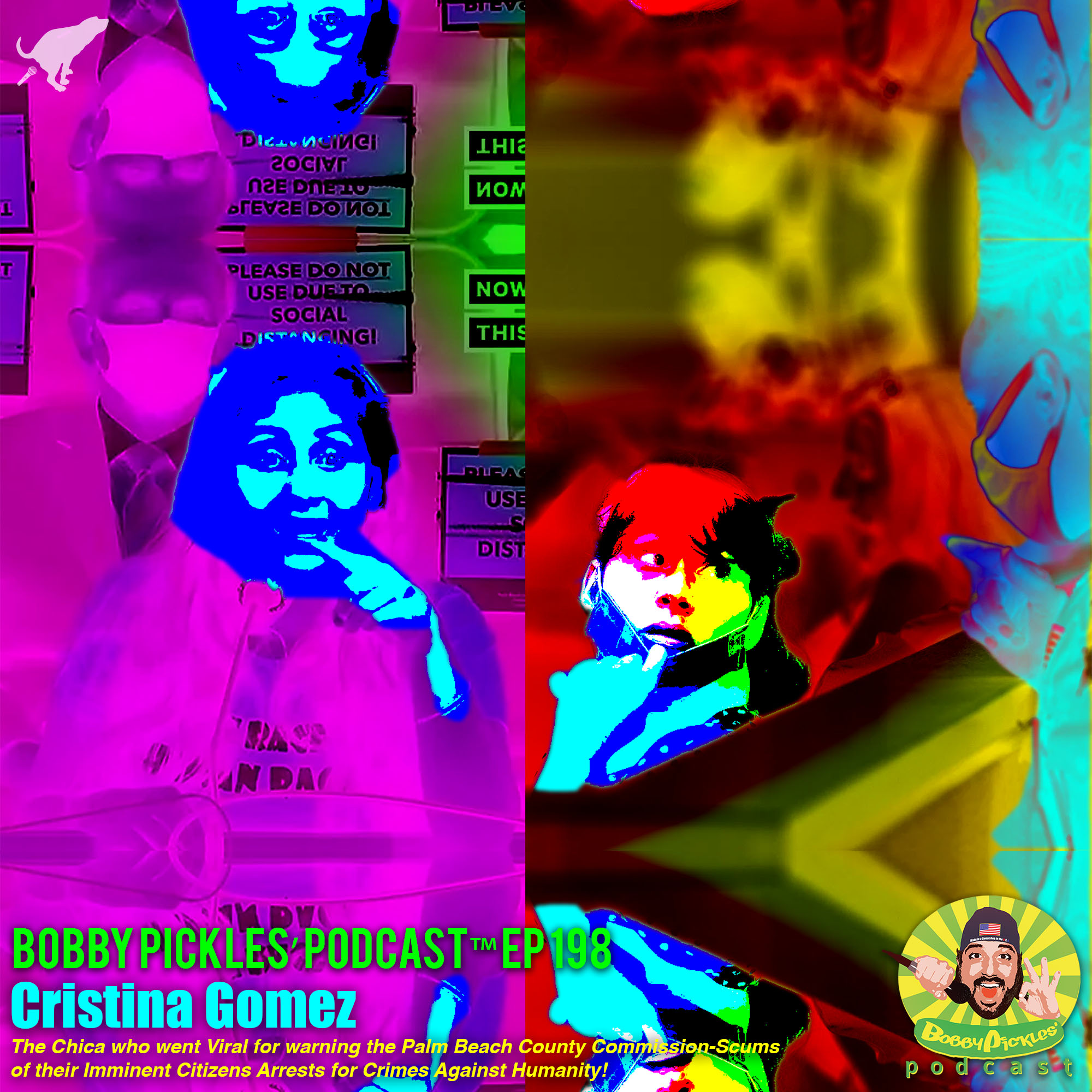 CRISTINA GOMEZ, Chica who went viral for "Crimes Against Humanity" Commission Speech/Target Anti-Mask Protest | Bobby Pickles' Podcast™️ Ep 198
