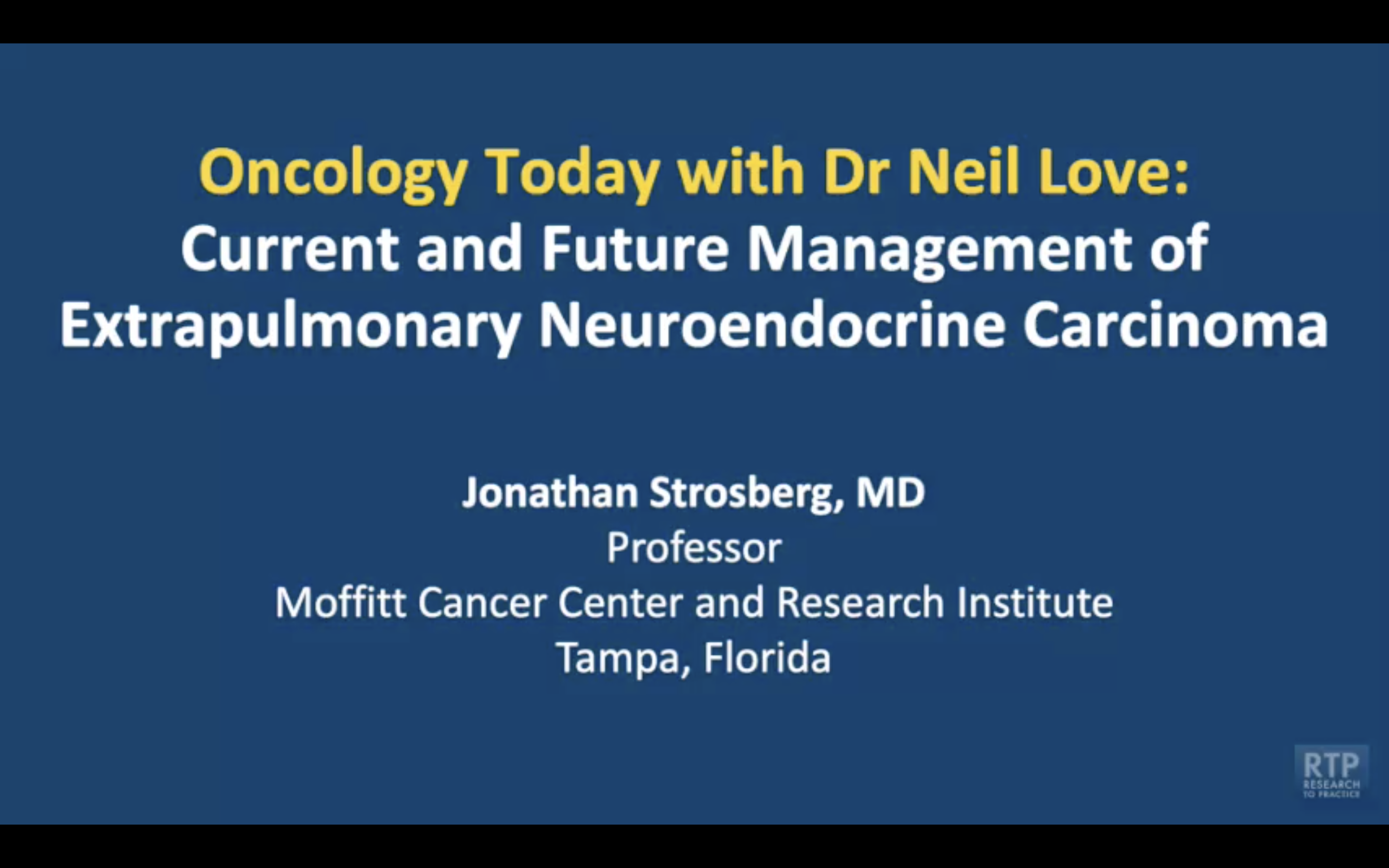 Extrapulmonary Neuroendocrine Carcinoma — An Interview with Dr Jonathan Strosberg on Current and Future Management