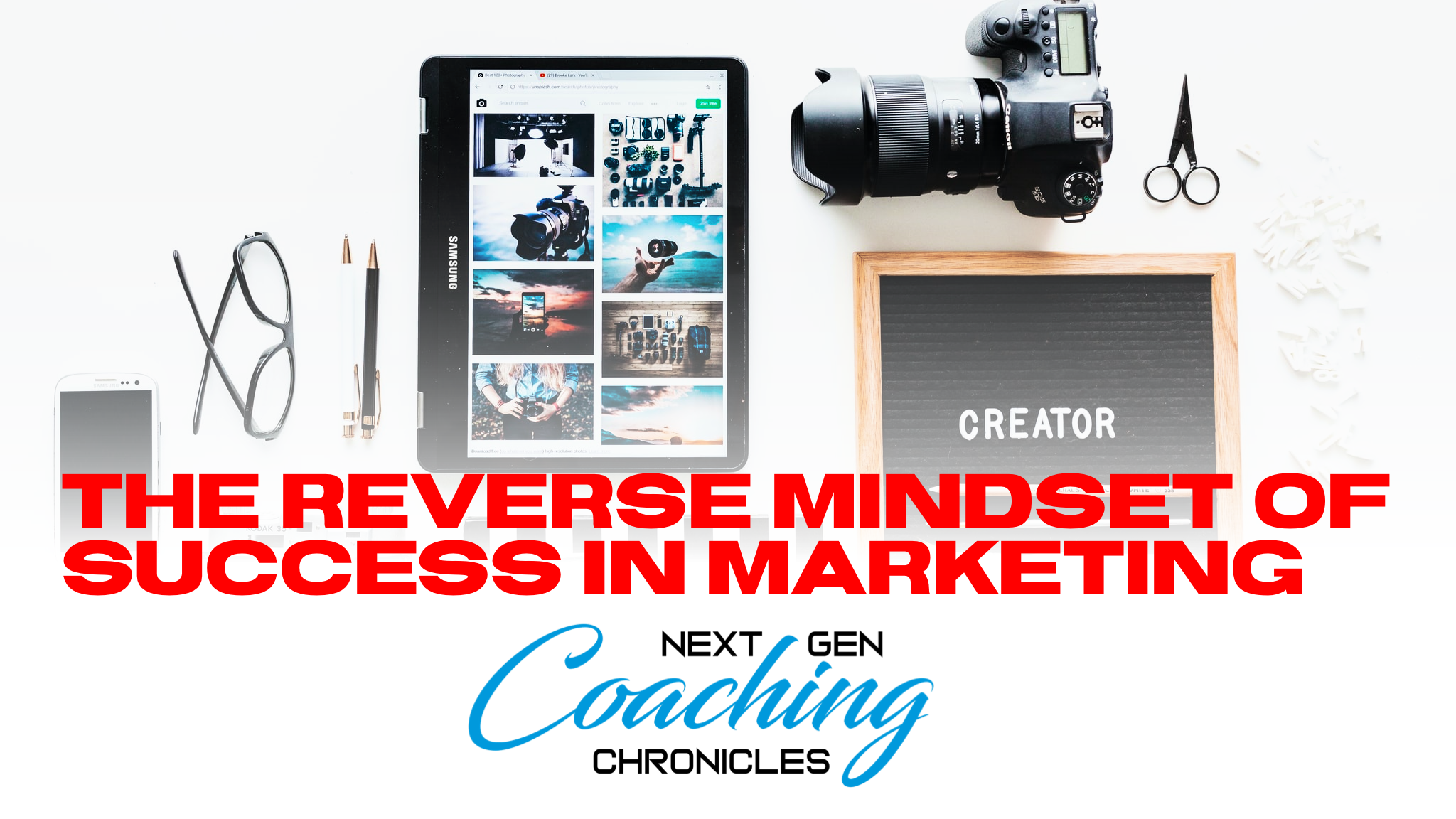 The Reverse Mindset of Success Marketing