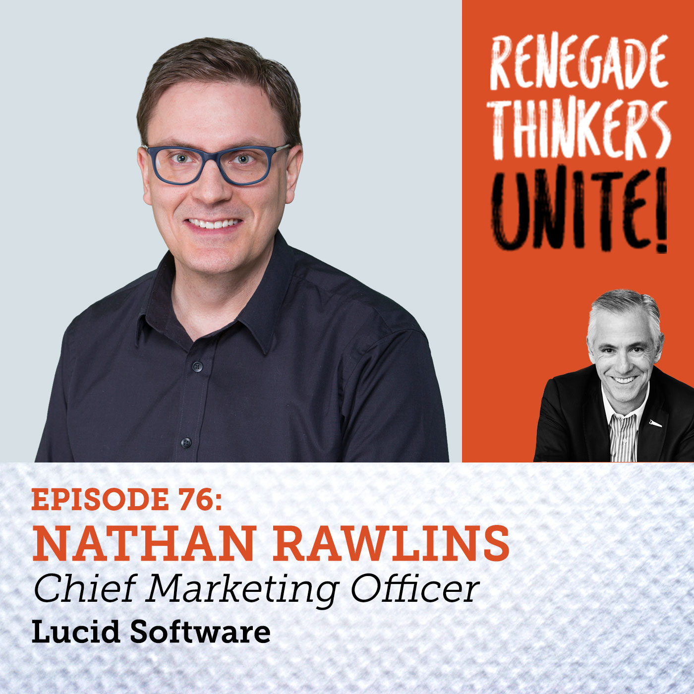 76: Discover How Lucidchart is Mastering the Art of Viral Marketing Campaigns