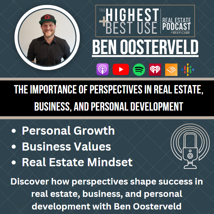S1E51 - Perspectives in Business, and Personal Development Ft. Ben Oosterveld
