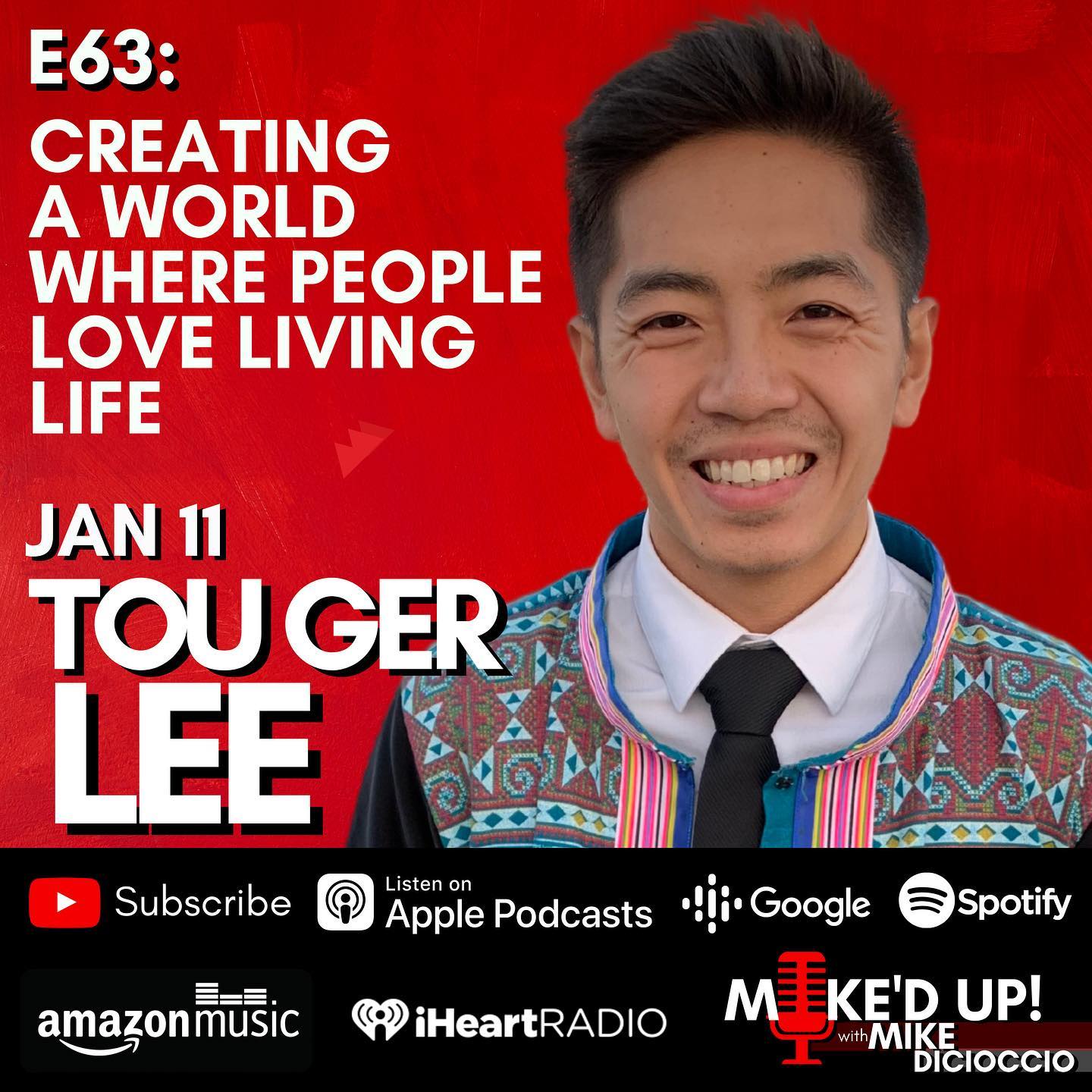Creating a World Where People Love Living Life With Tou Ger Lee episode artwork